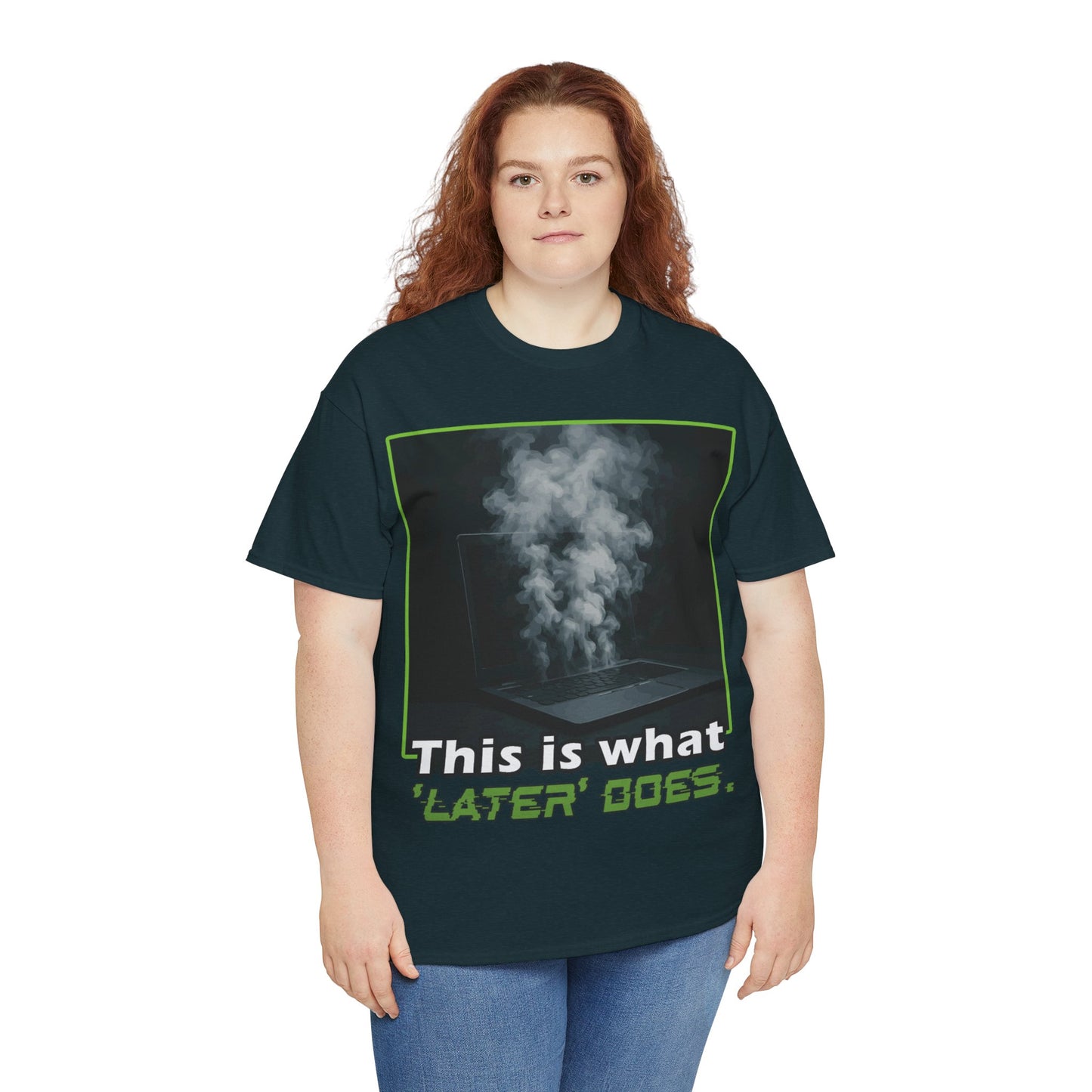 Unisex Heavy Cotton Tee - This is what 'LATER' DOSE. Funny Shirt, Gift for Friends, Casual Wear, Statement Tee, Birthday Gift