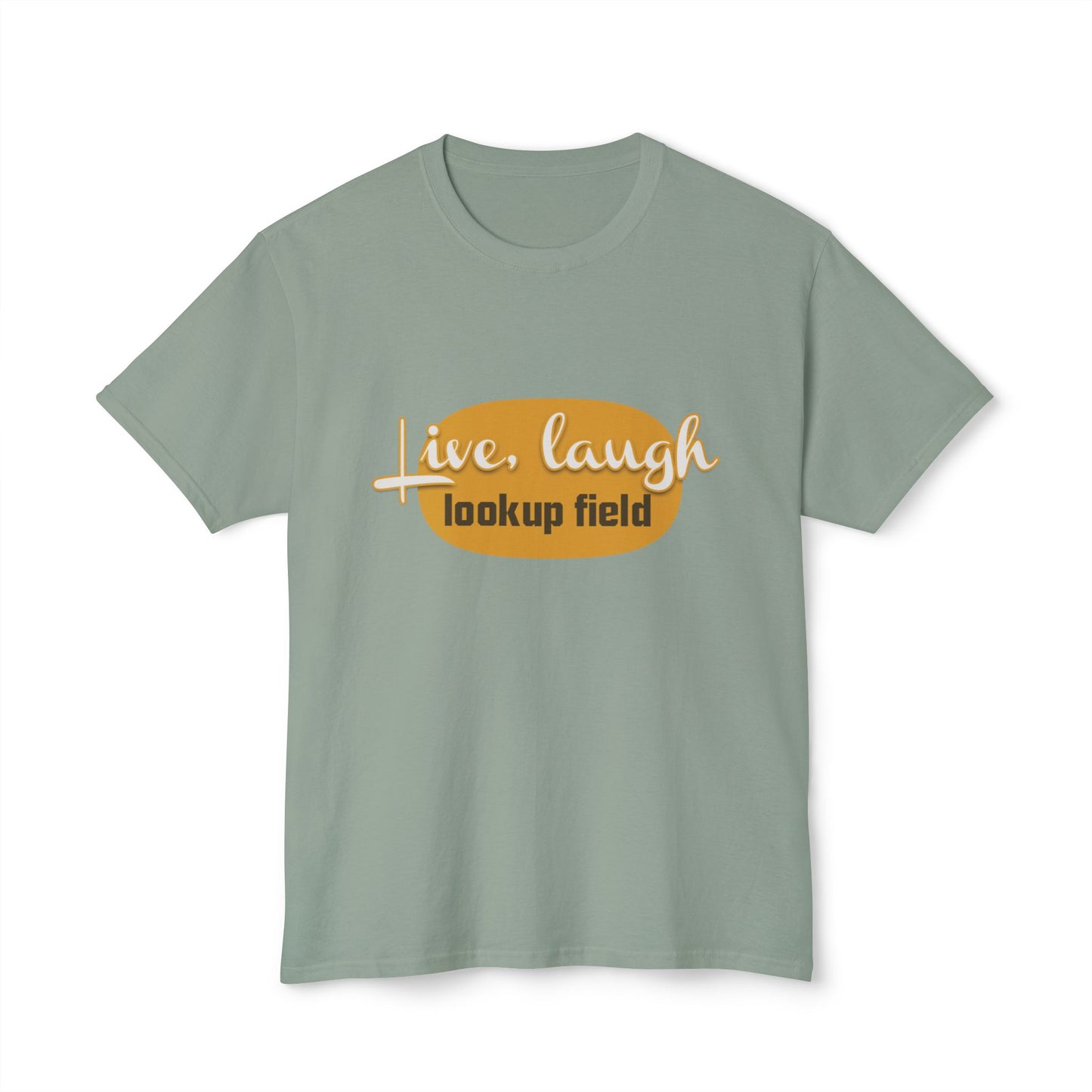 Unisex Graphic T-shirt - 'Live, Laugh, Lookup Field' Tee - Perfect for Casual Outings, Gifts, and Everyday Wear