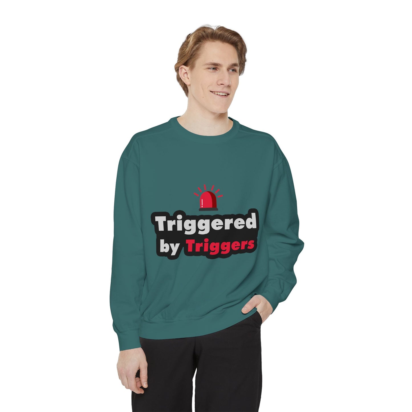 Trigger Alert Graphic Sweatshirt - Unisex, Cozy & Fun