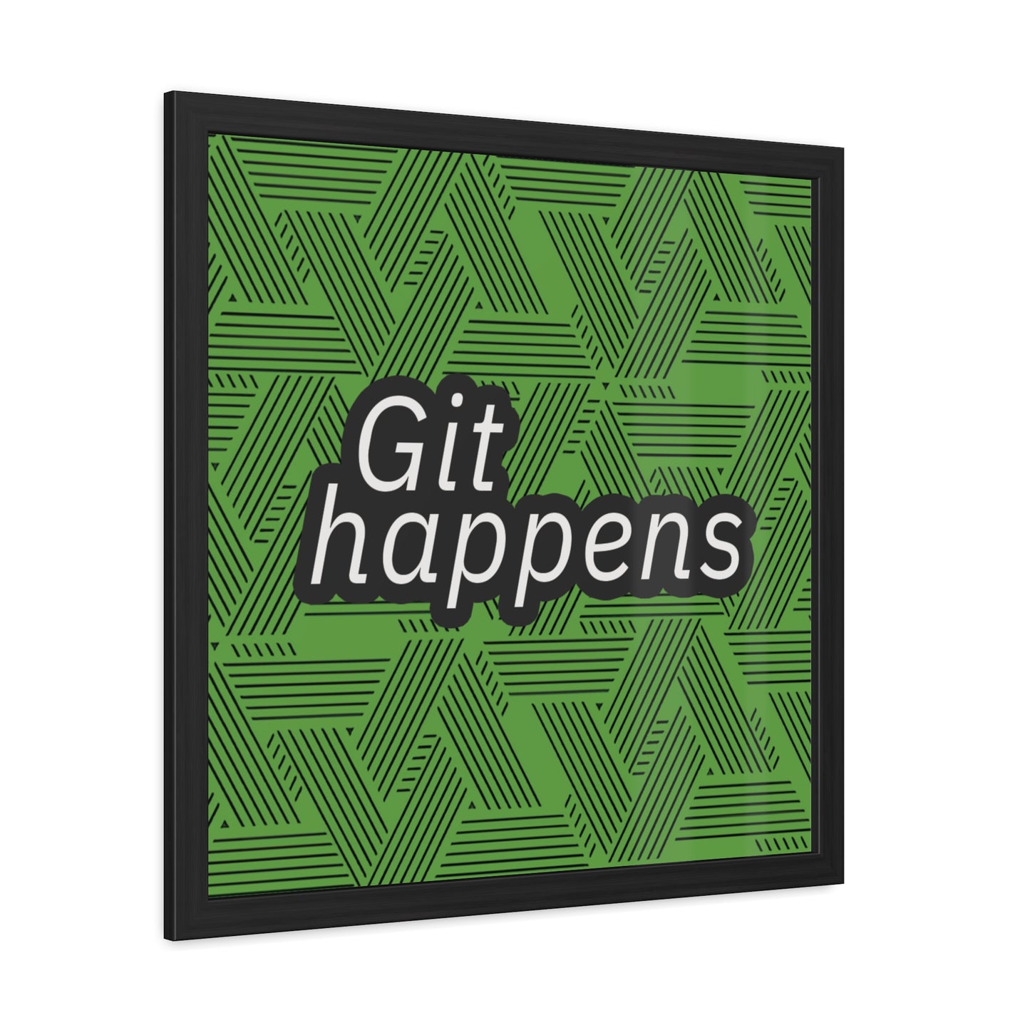 Git Happens Framed Poster - Inspirational Wall Art for Programmers