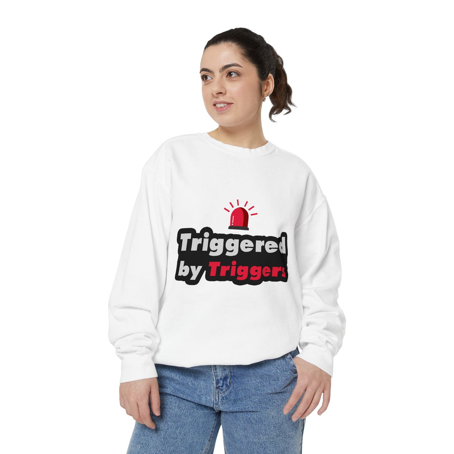 Trigger Alert Graphic Sweatshirt - Unisex, Cozy & Fun