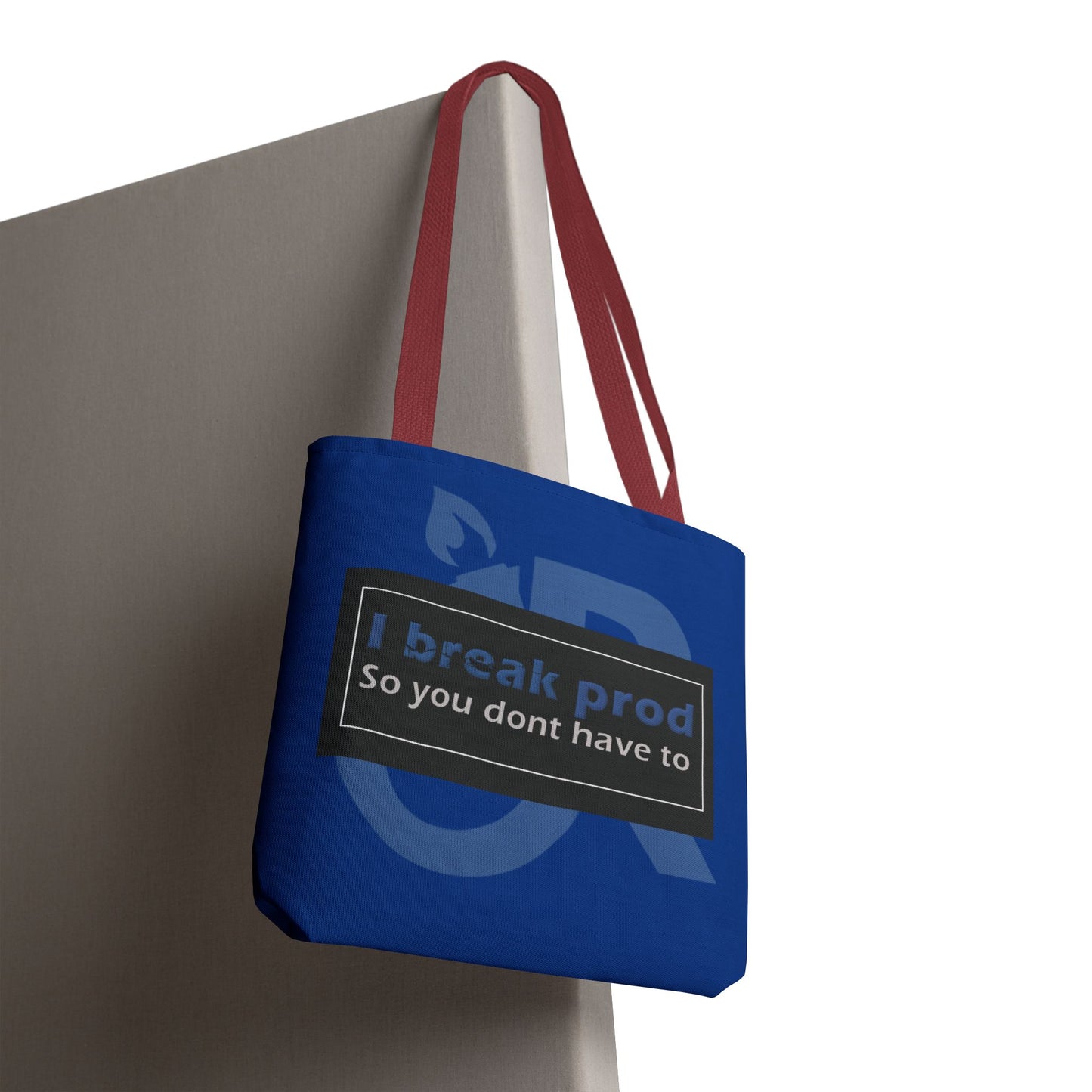 Blue Tote Bag - "I Break Prod So You Don’t Have To" - Ideal for Everyday Use, Gifts, Shopping, and Travel