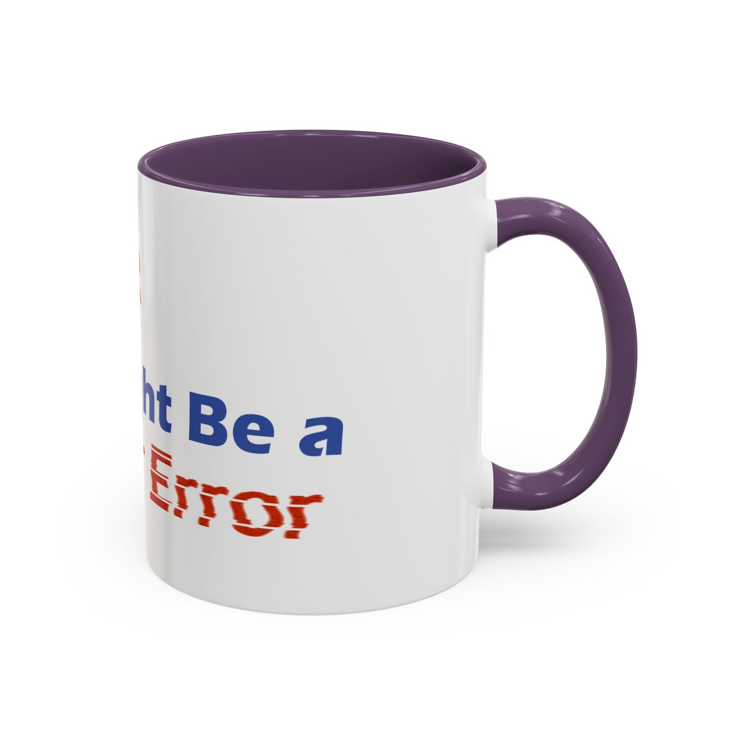 Funny Accent Coffee Mug - Perfect for Humor Lovers & Gifts, 11/15oz