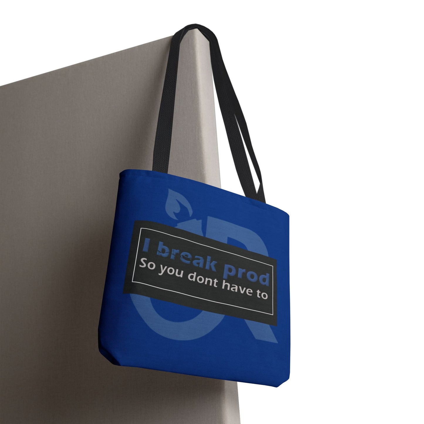 Blue Tote Bag - "I Break Prod So You Don’t Have To" - Ideal for Everyday Use, Gifts, Shopping, and Travel
