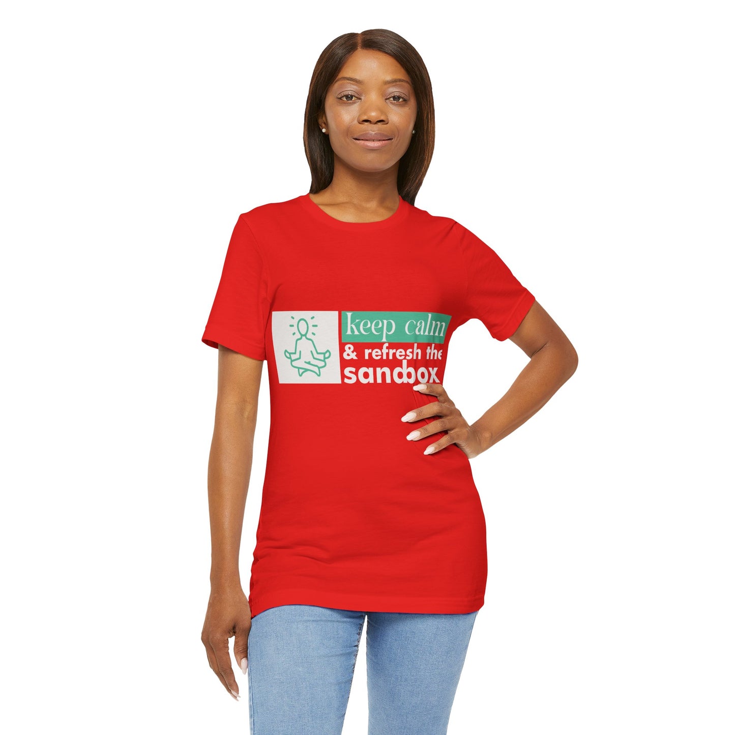 Keep Calm & Refresh the Sandbox Unisex Jersey Tee, Relaxed Fit Shirt, Mindfulness Gift, Casual Style, Summer Wear, Yoga Apparel