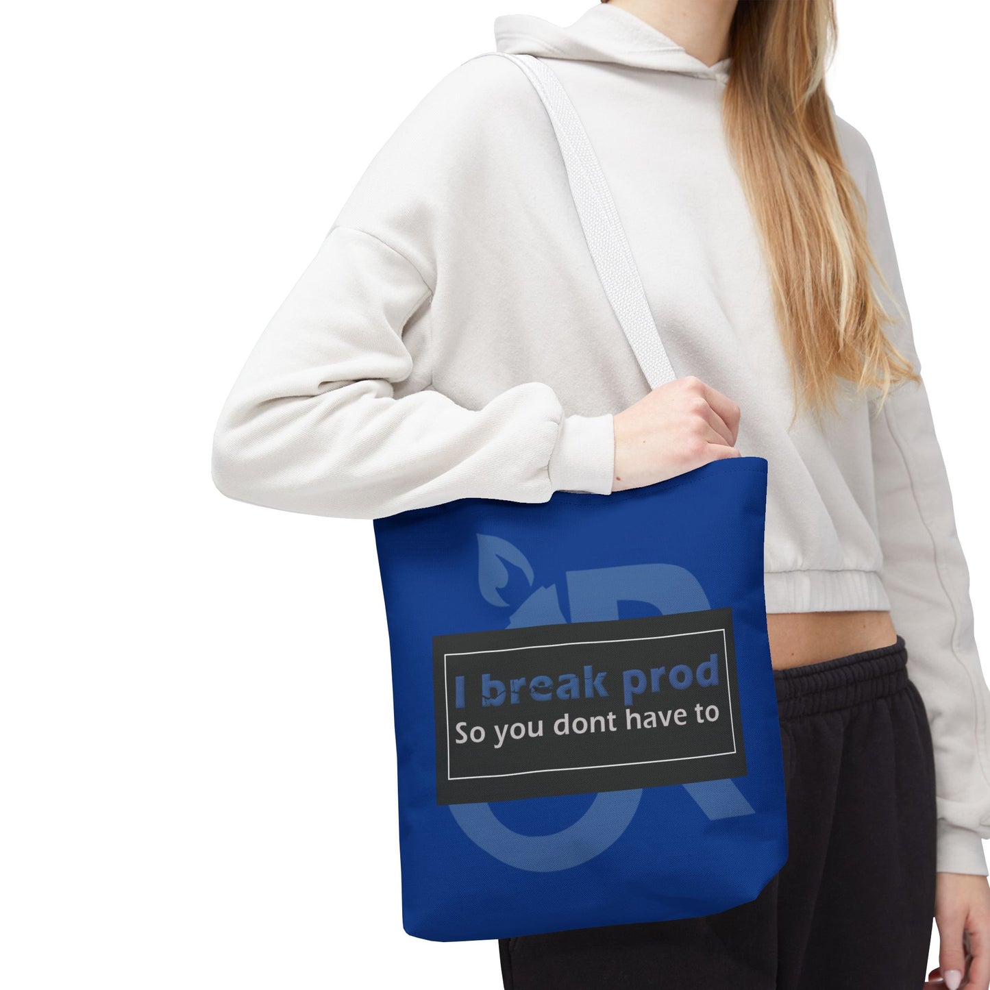 Blue Tote Bag - "I Break Prod So You Don’t Have To" - Ideal for Everyday Use, Gifts, Shopping, and Travel