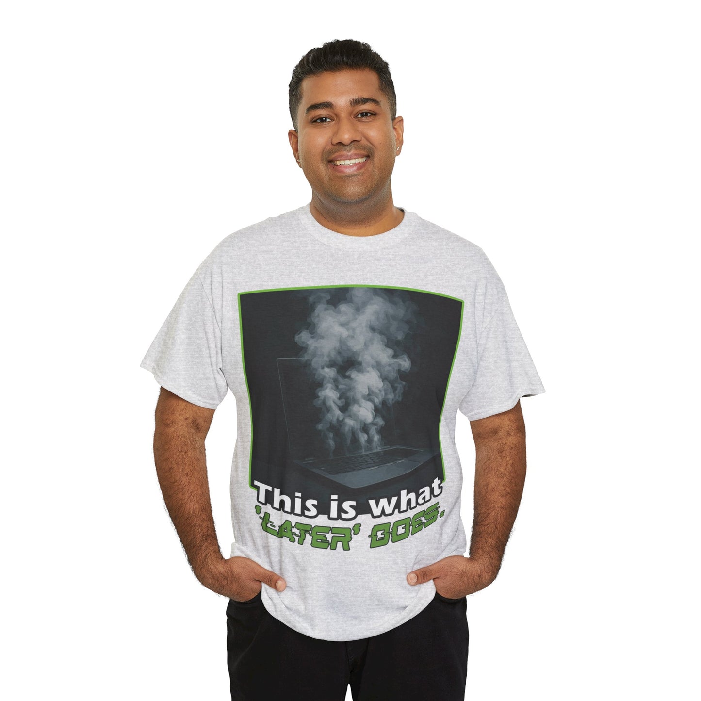 Unisex Heavy Cotton Tee - This is what 'LATER' DOSE.  Funny Shirt, Gift for Friends, Casual Wear, Statement Tee, Birthday Gift