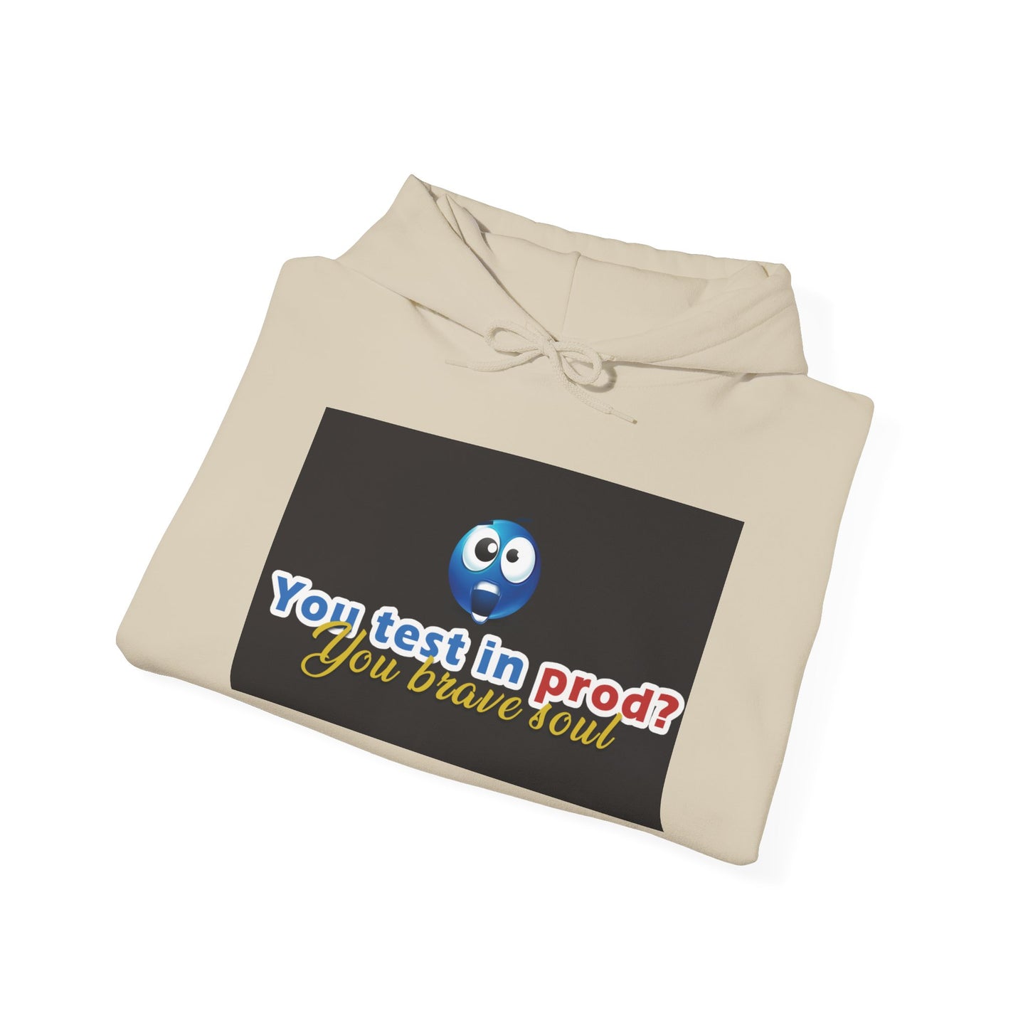 You Test in Prod Unisex Hooded Sweatshirt - Funny Software Developer Gift