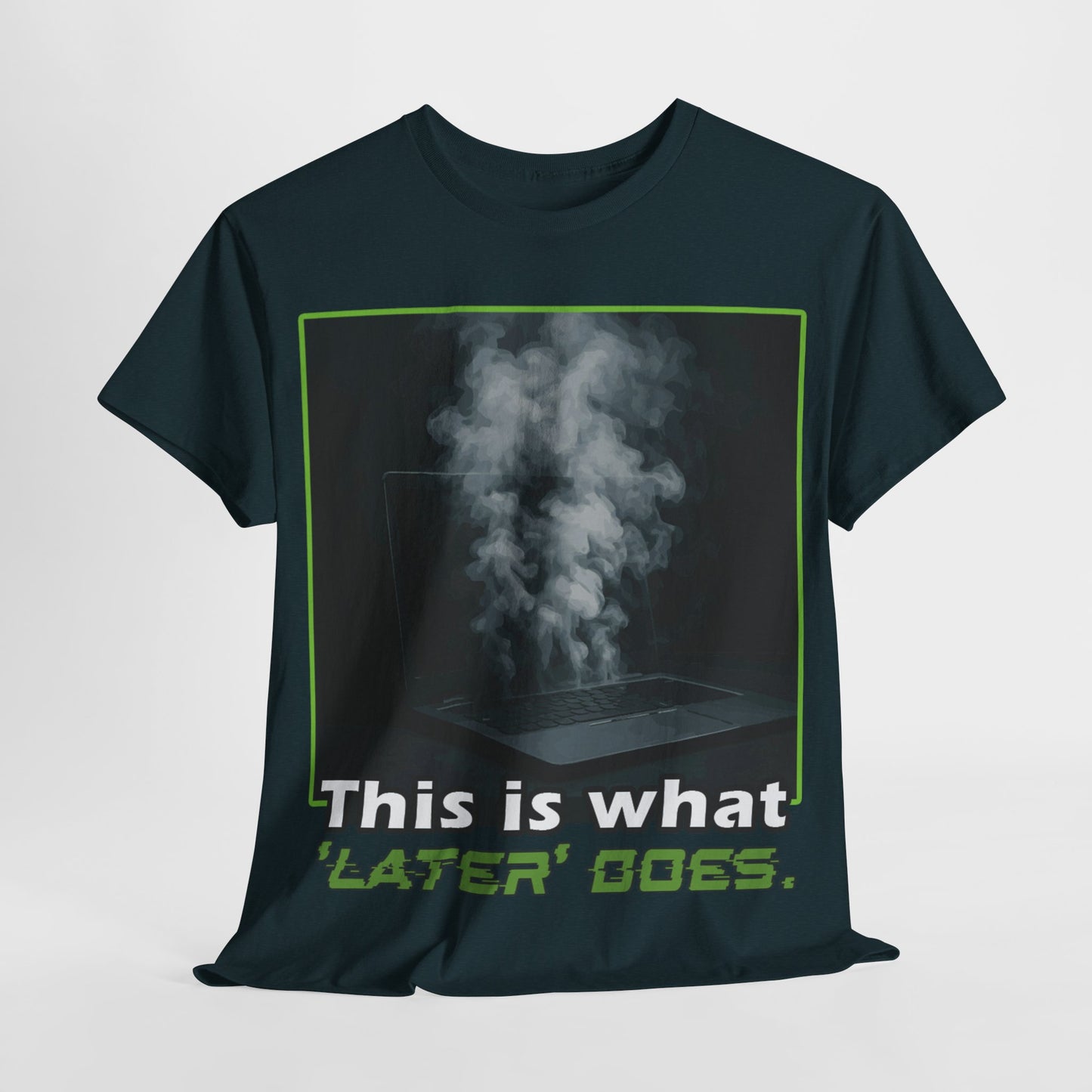 Unisex Heavy Cotton Tee - This is what 'LATER' DOSE.  Funny Shirt, Gift for Friends, Casual Wear, Statement Tee, Birthday Gift