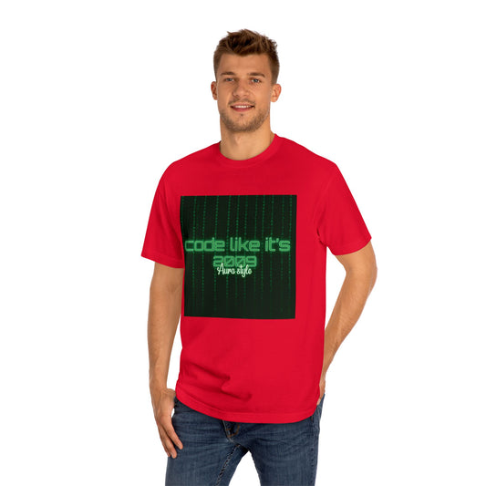 Code Like It's 2009 Unisex Tee, Gamer Shirt, Programmer Gift, Techie Apparel, Coding T-Shirt, Geeky Tee