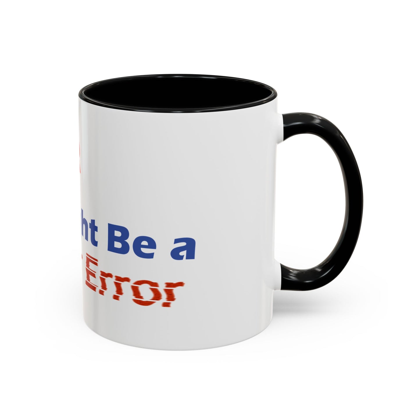 Funny Accent Coffee Mug - Perfect for Humor Lovers & Gifts, 11/15oz