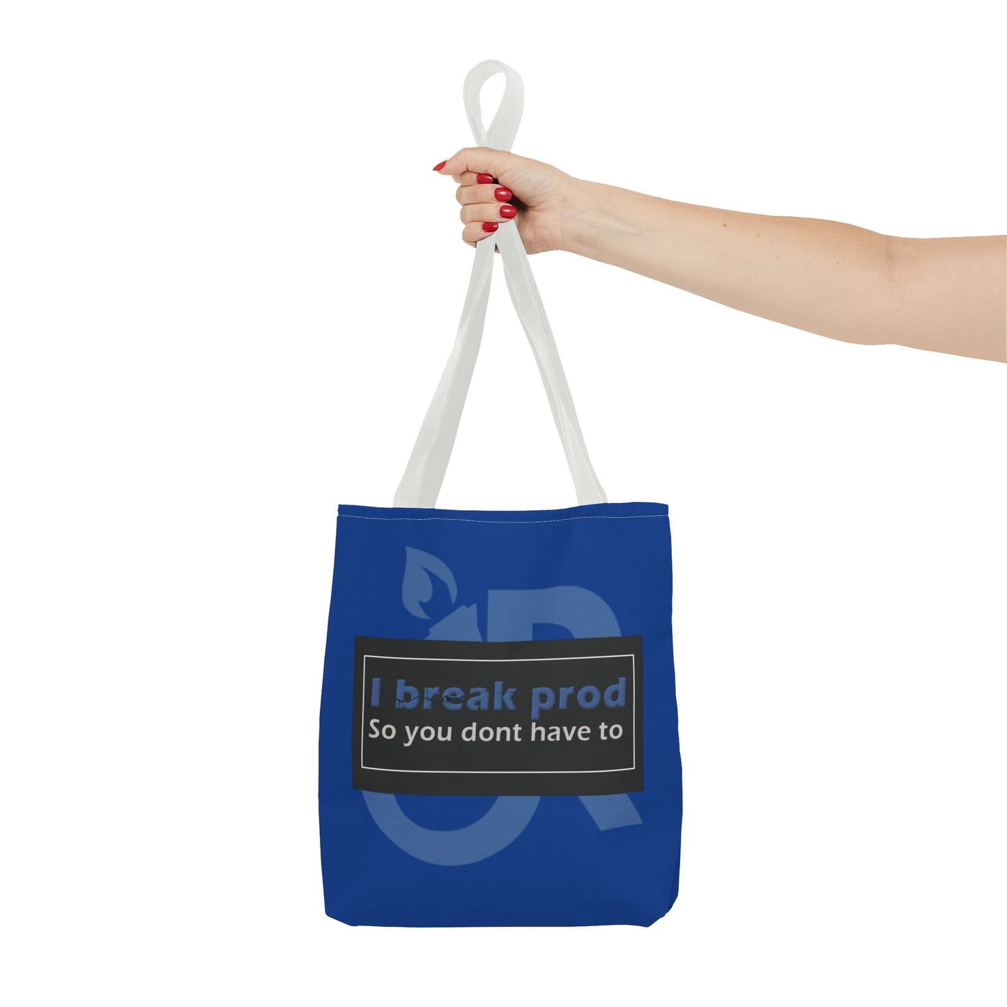 Blue Tote Bag - "I Break Prod So You Don’t Have To" - Ideal for Everyday Use, Gifts, Shopping, and Travel