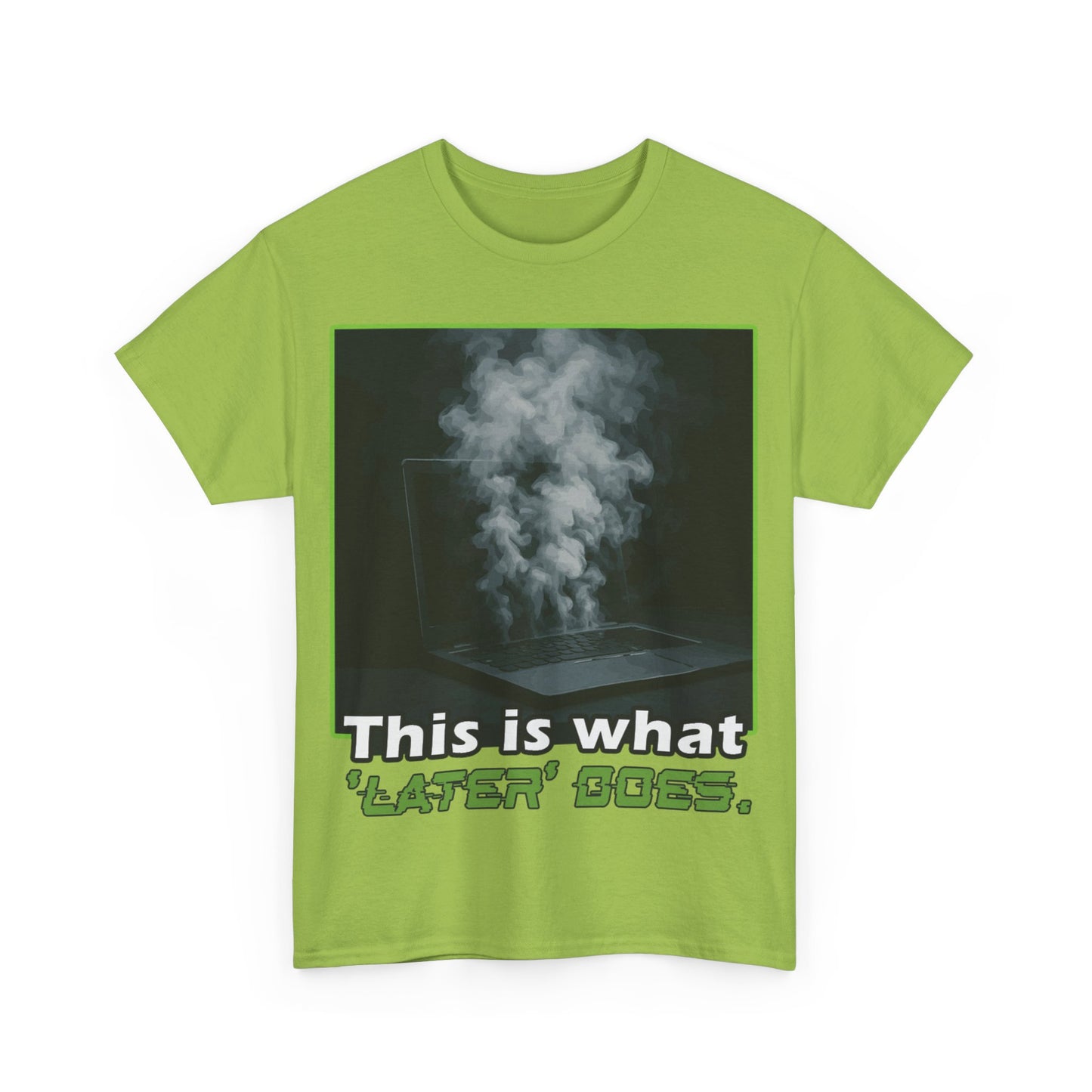 Unisex Heavy Cotton Tee - This is what 'LATER' DOSE.  Funny Shirt, Gift for Friends, Casual Wear, Statement Tee, Birthday Gift