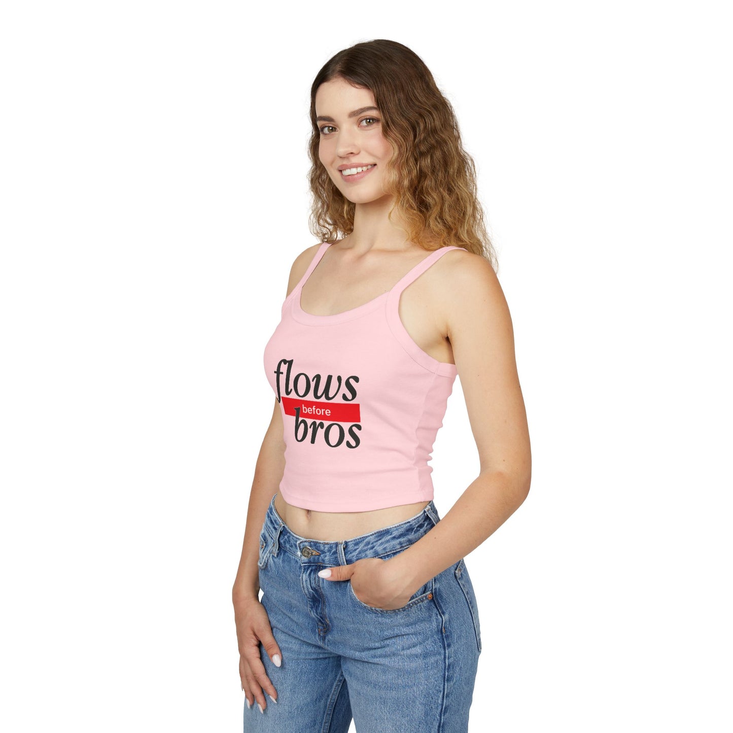 Women's Spaghetti Strap Tank Top with 'Flows Before Bros' Design - Casual Summer Wear, Gift for Friends, Fun Party Top, Cute Layering [...]