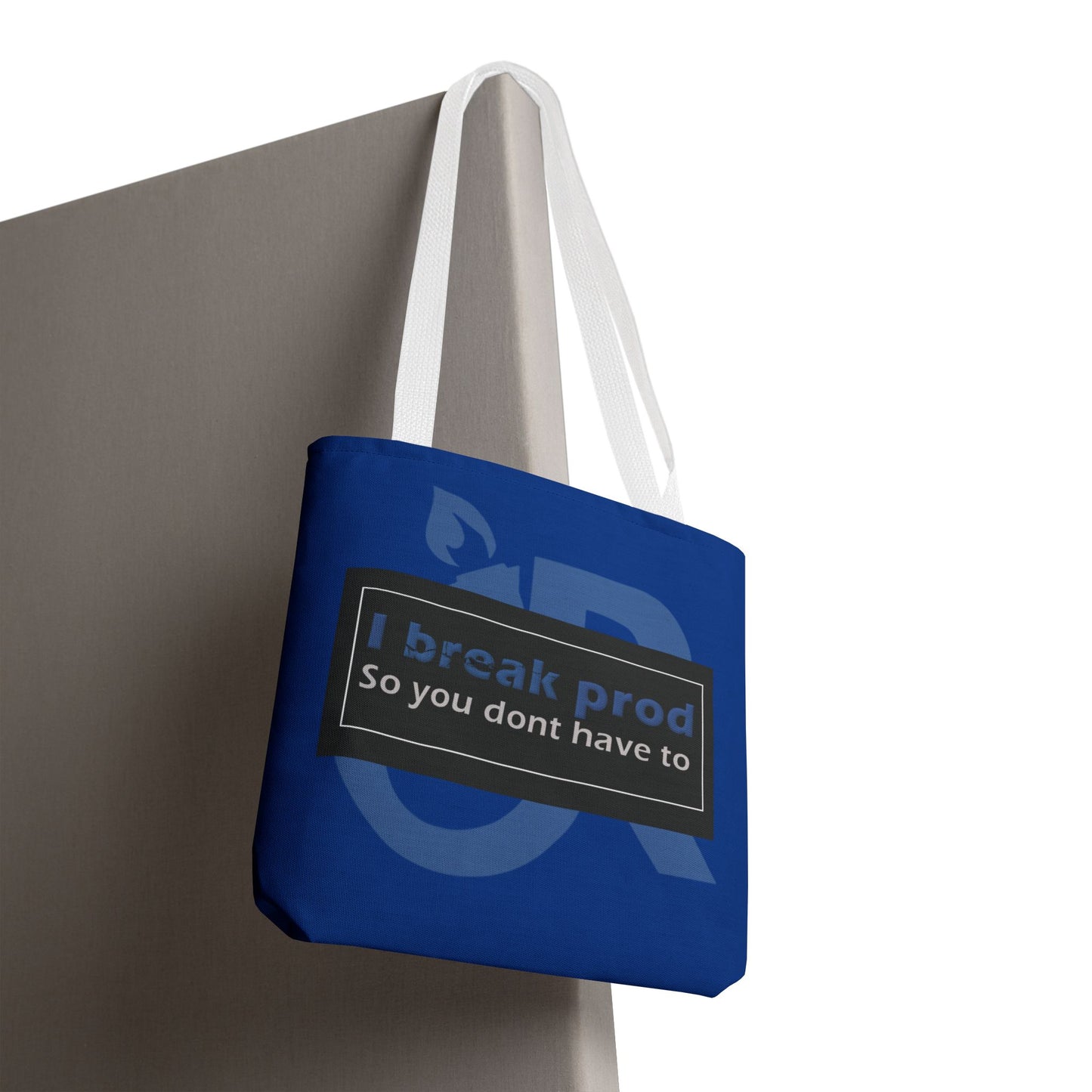 Blue Tote Bag - "I Break Prod So You Don’t Have To" - Ideal for Everyday Use, Gifts, Shopping, and Travel