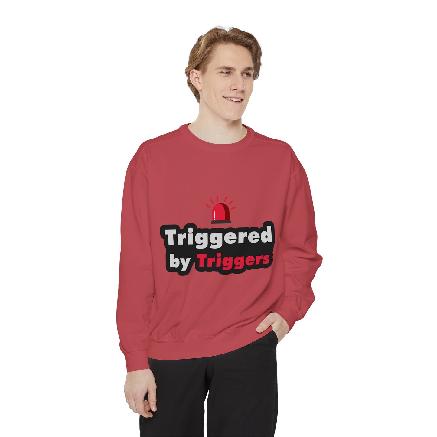 Trigger Alert Graphic Sweatshirt - Unisex, Cozy & Fun