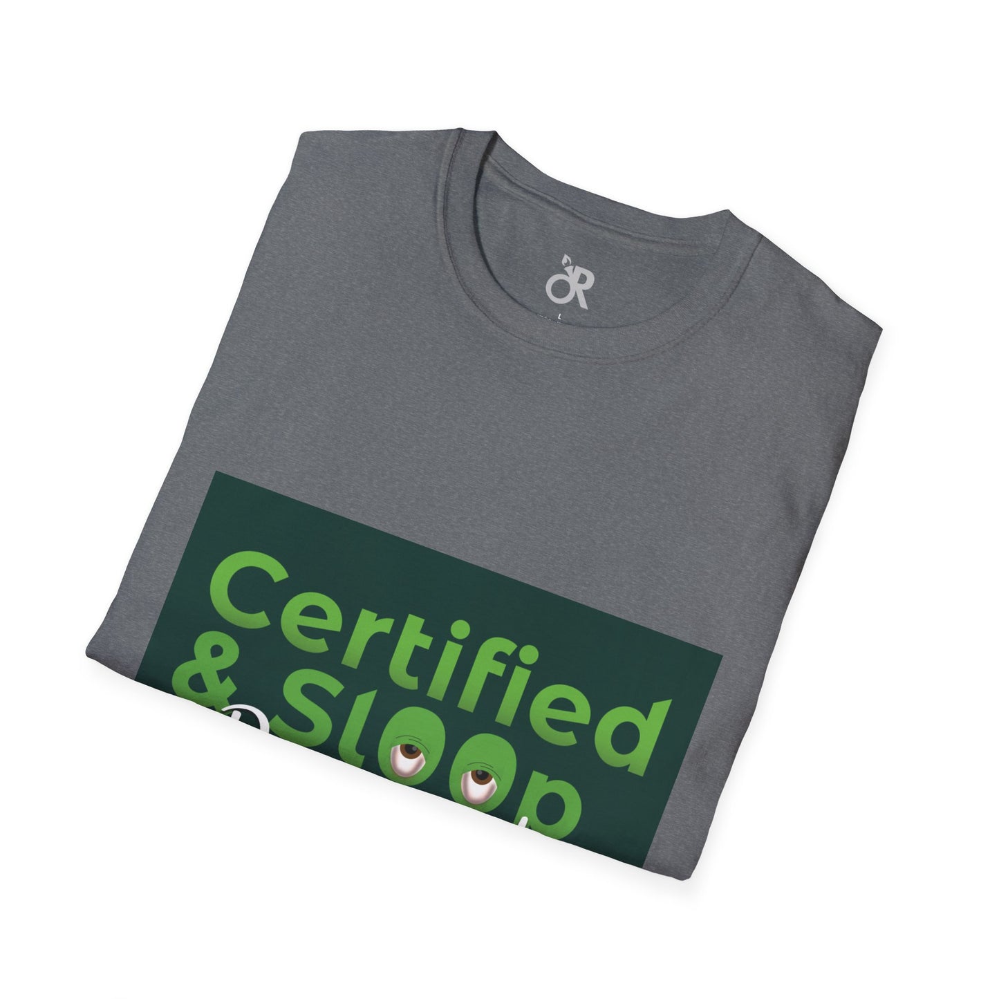 Certified & Sleep Deprived Unisex Softstyle T-Shirt