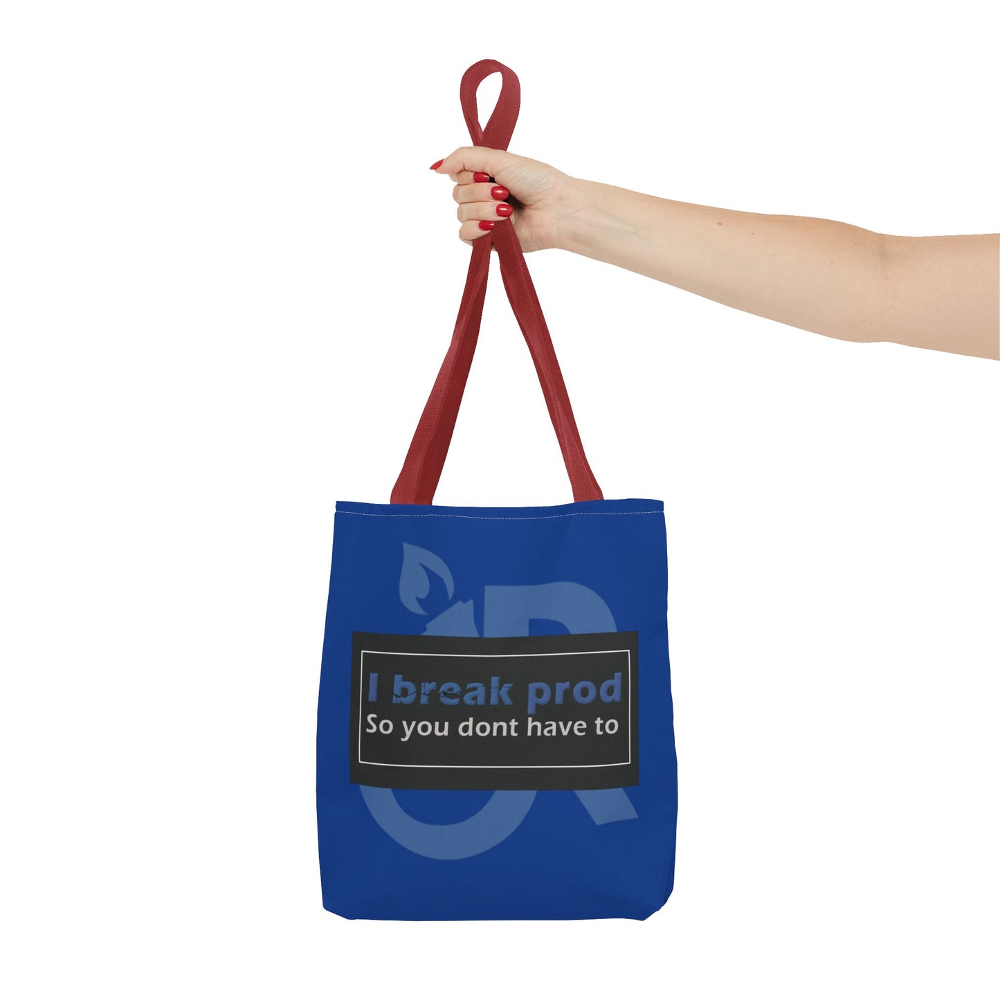 Blue Tote Bag - "I Break Prod So You Don’t Have To" - Ideal for Everyday Use, Gifts, Shopping, and Travel