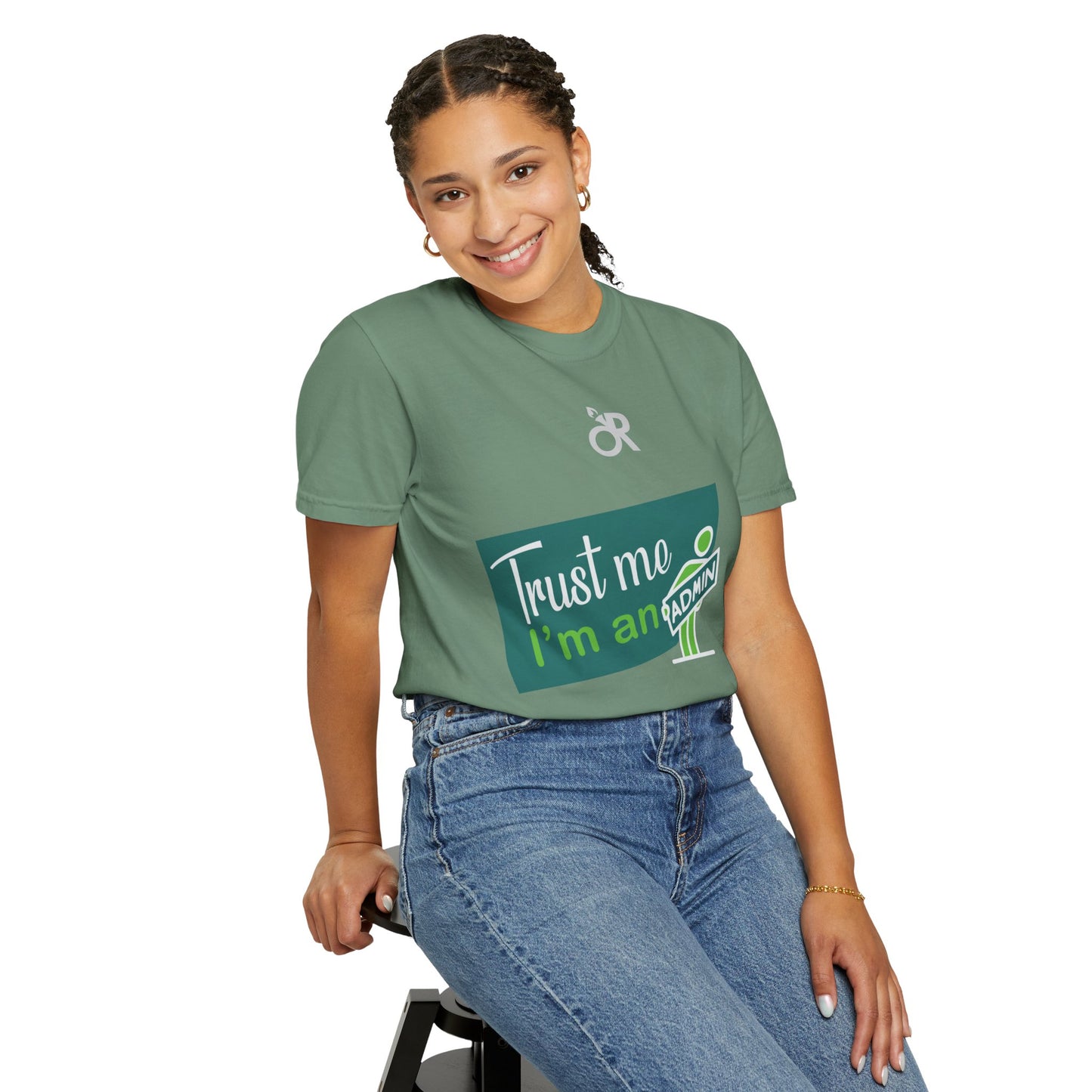 Trust Me I'm an Admin Unisex Garment-Dyed T-Shirt