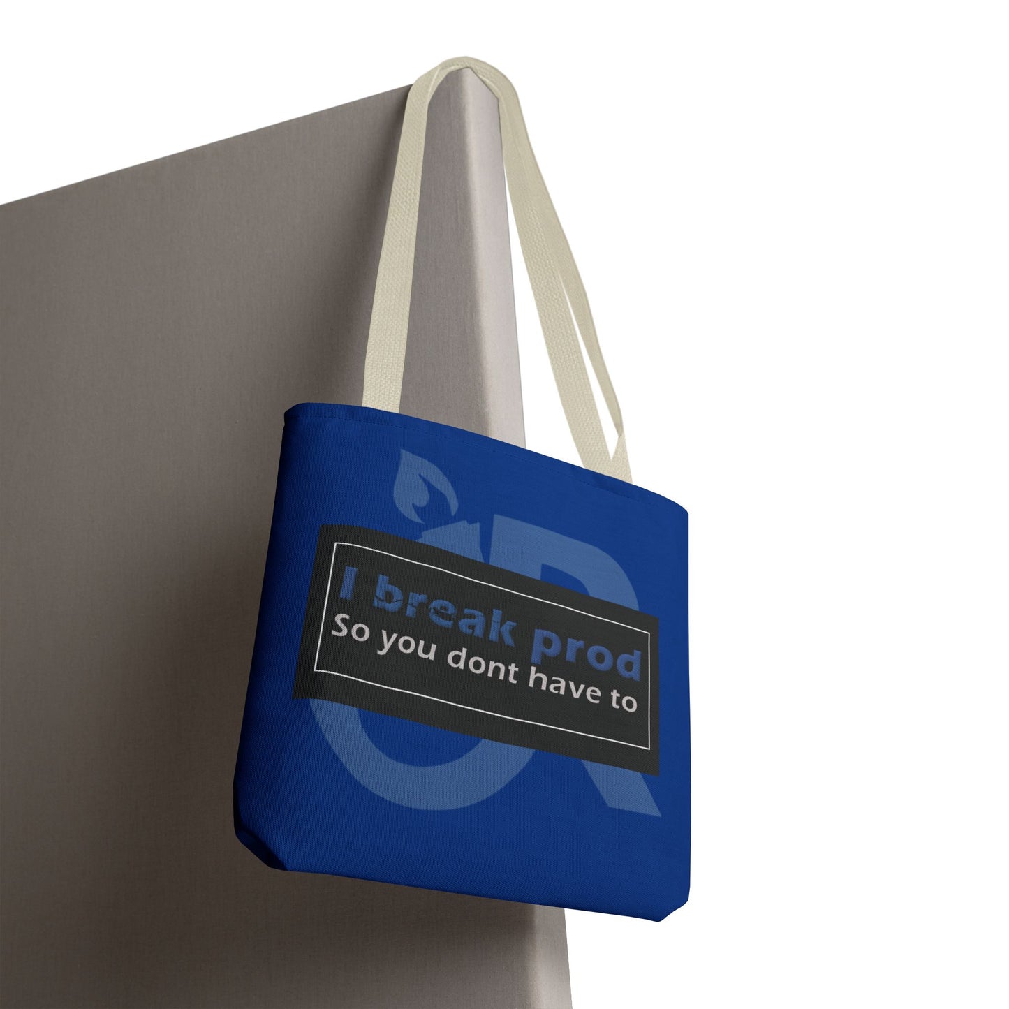 Blue Tote Bag - "I Break Prod So You Don’t Have To" - Ideal for Everyday Use, Gifts, Shopping, and Travel