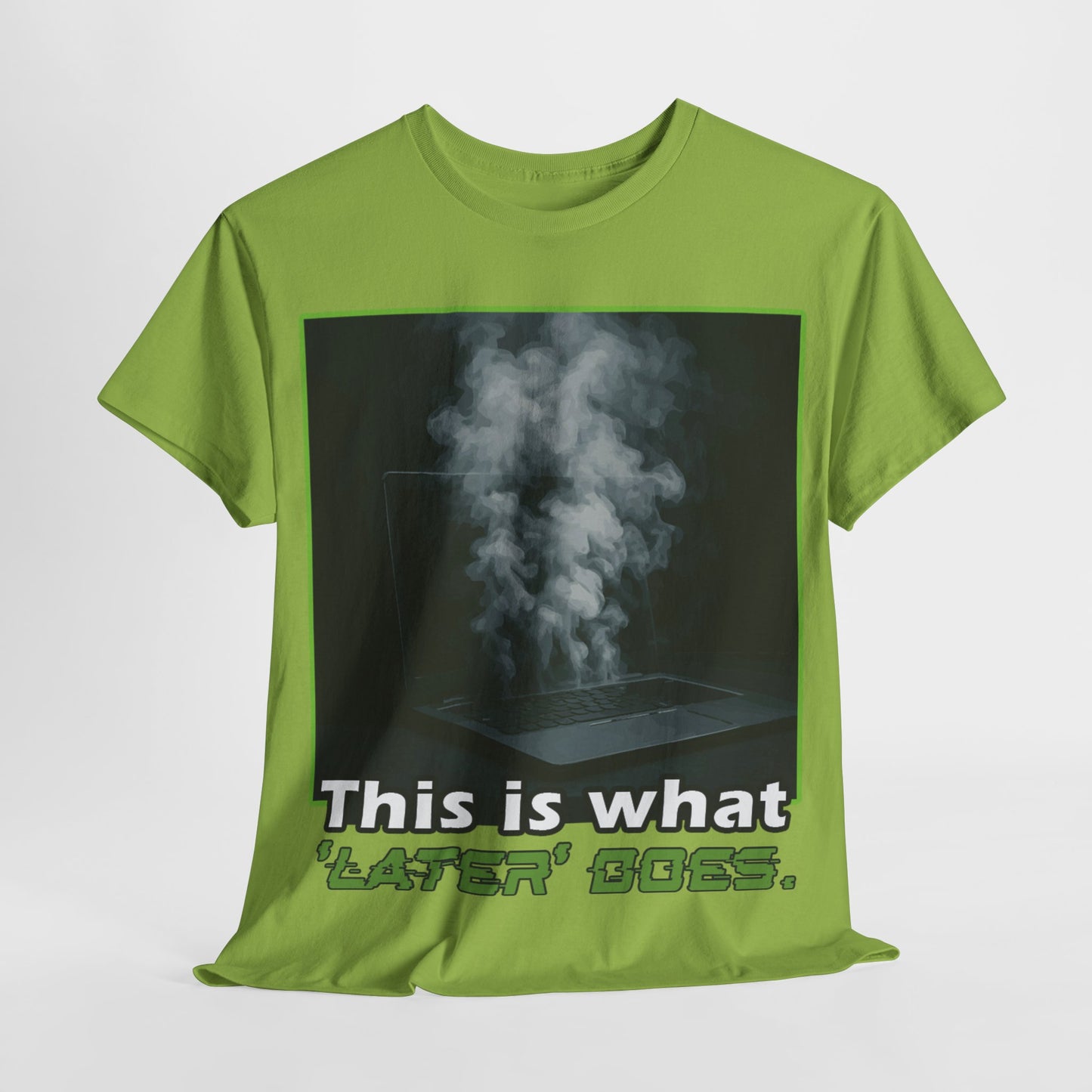 Unisex Heavy Cotton Tee - This is what 'LATER' DOSE.  Funny Shirt, Gift for Friends, Casual Wear, Statement Tee, Birthday Gift