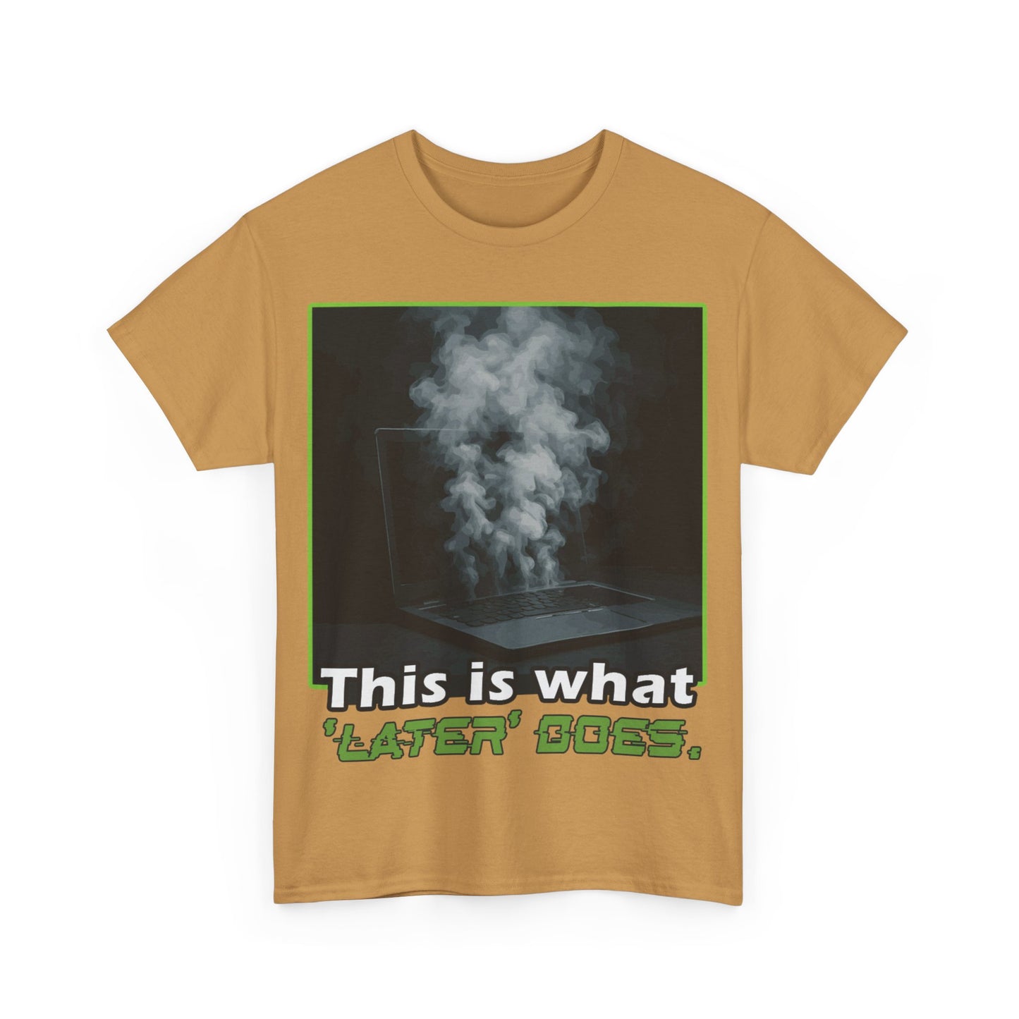 Unisex Heavy Cotton Tee - This is what 'LATER' DOSE.  Funny Shirt, Gift for Friends, Casual Wear, Statement Tee, Birthday Gift