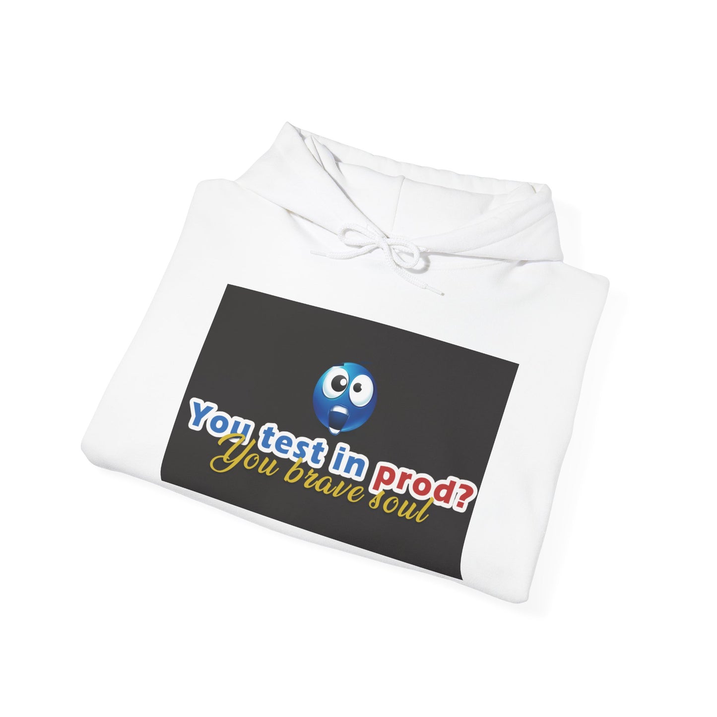 You Test in Prod Unisex Hooded Sweatshirt - Funny Software Developer Gift