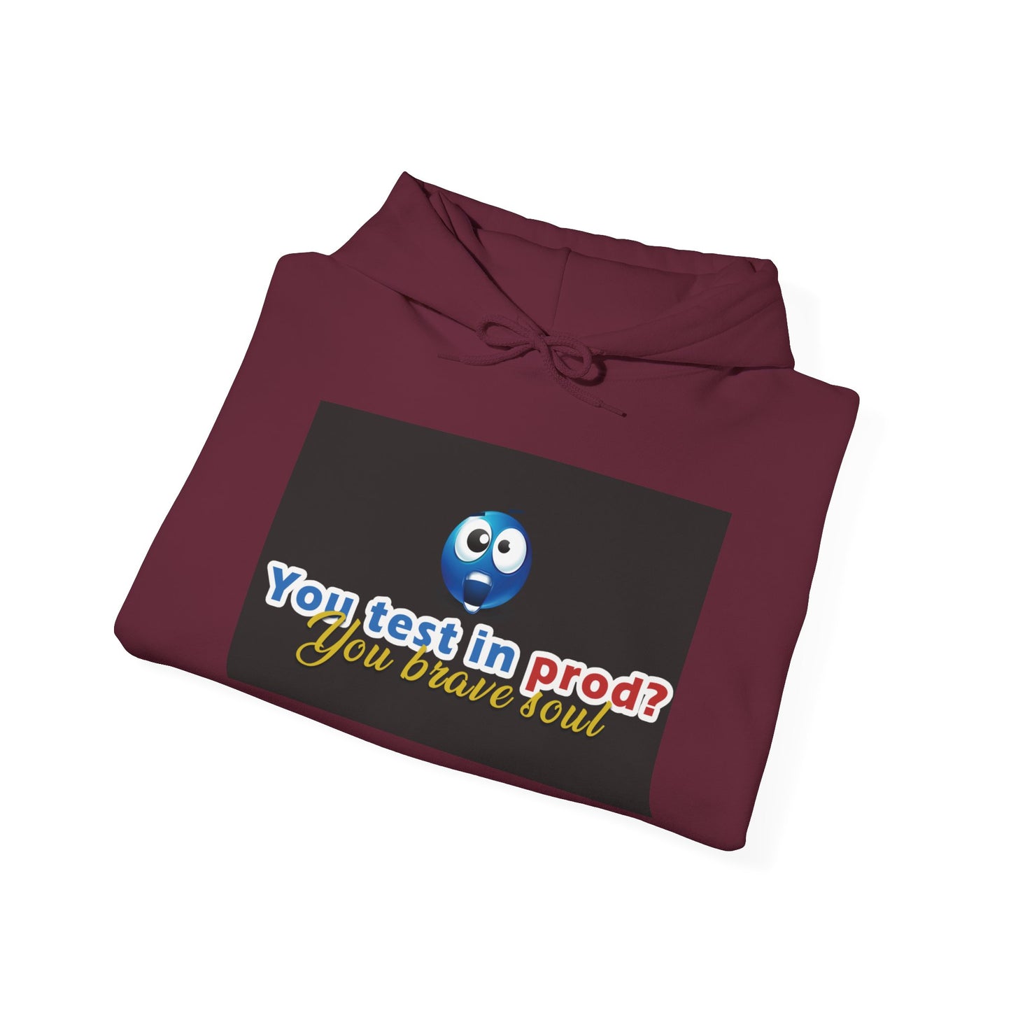 You Test in Prod Unisex Hooded Sweatshirt - Funny Software Developer Gift