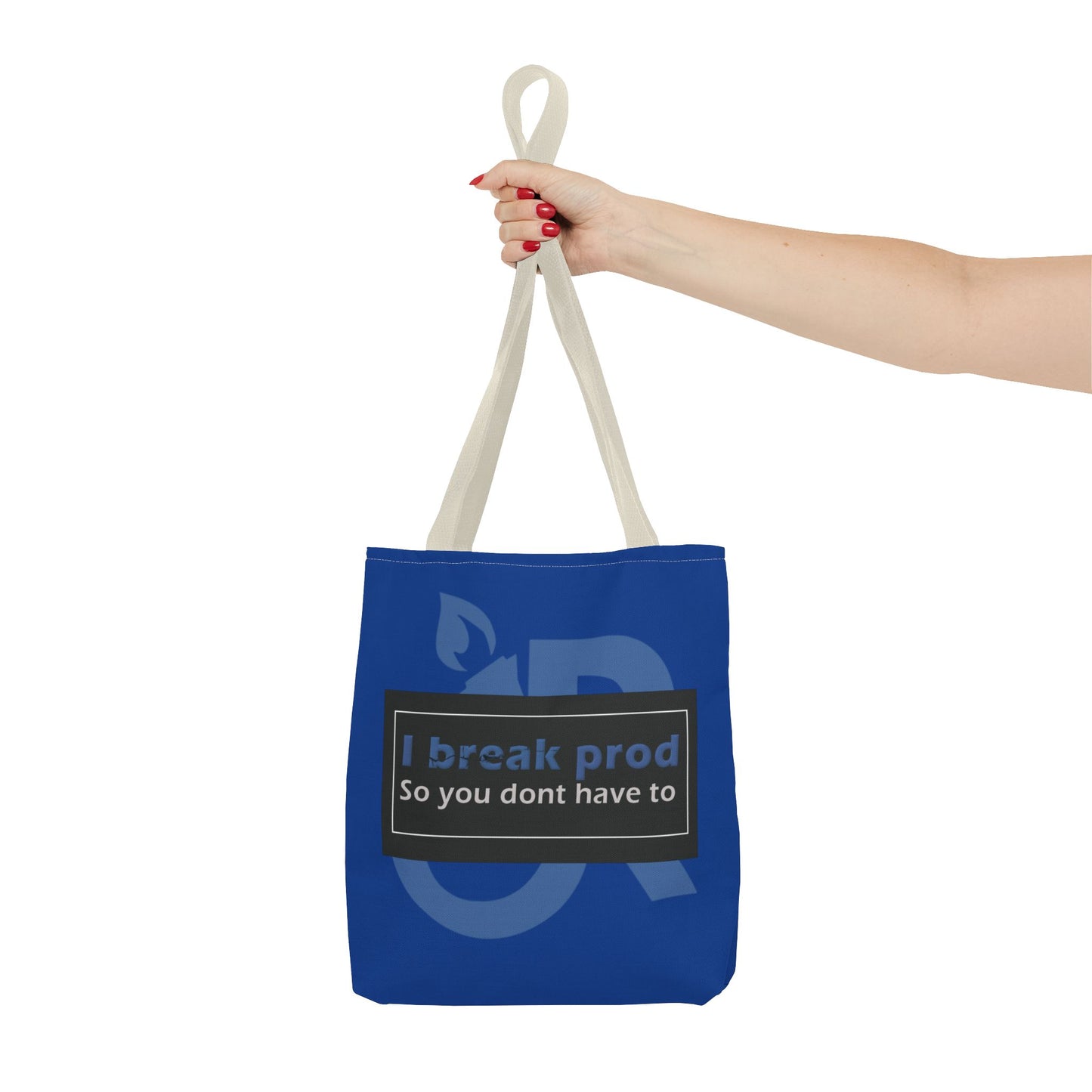 Blue Tote Bag - "I Break Prod So You Don’t Have To" - Ideal for Everyday Use, Gifts, Shopping, and Travel