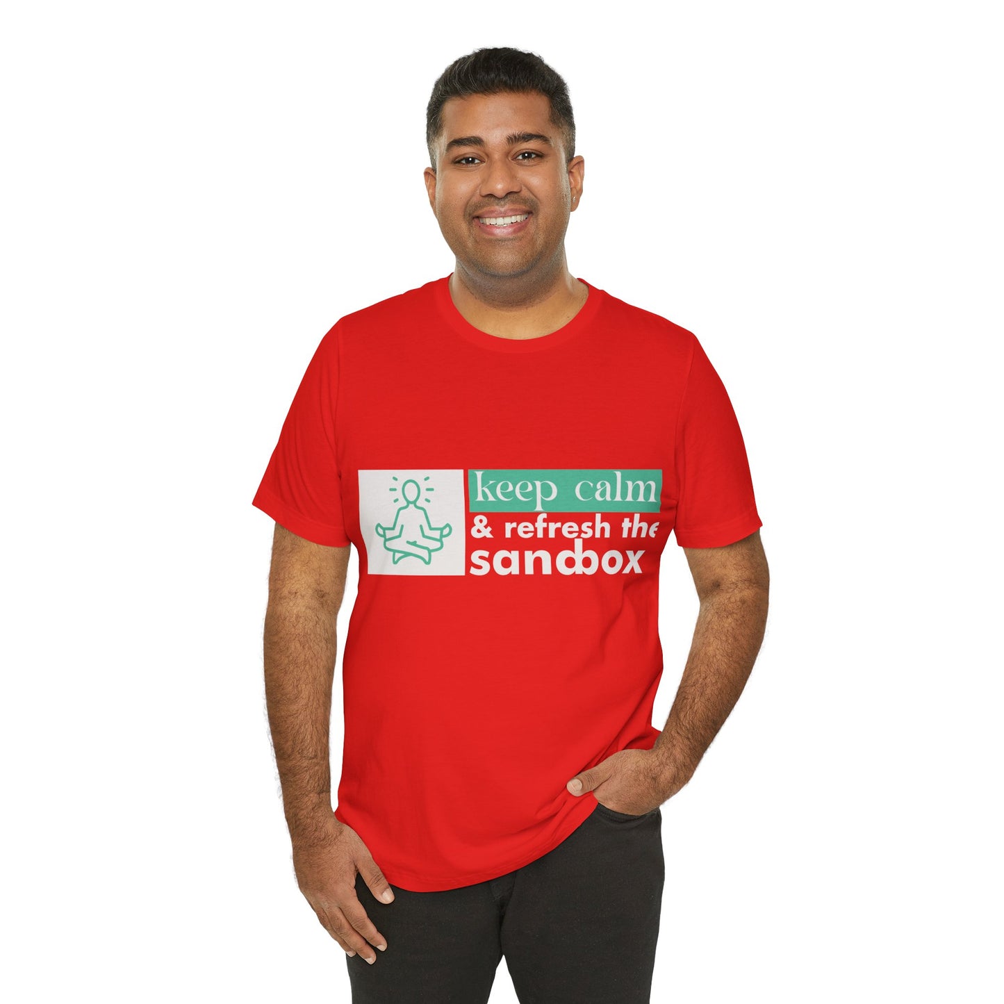 Keep Calm & Refresh the Sandbox Unisex Jersey Tee, Relaxed Fit Shirt, Mindfulness Gift, Casual Style, Summer Wear, Yoga Apparel