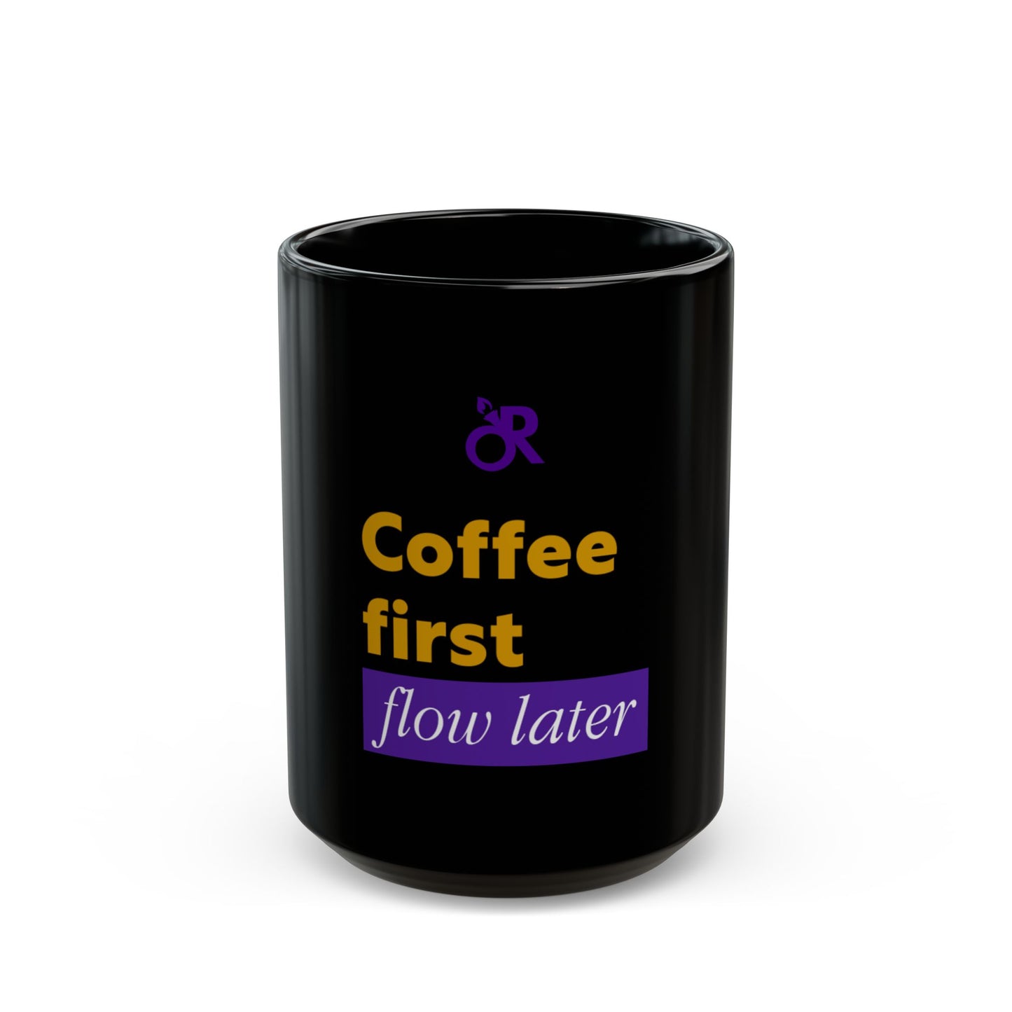Coffee First Black Mug - Fun Quote for Coffee Lovers and Gift Giving