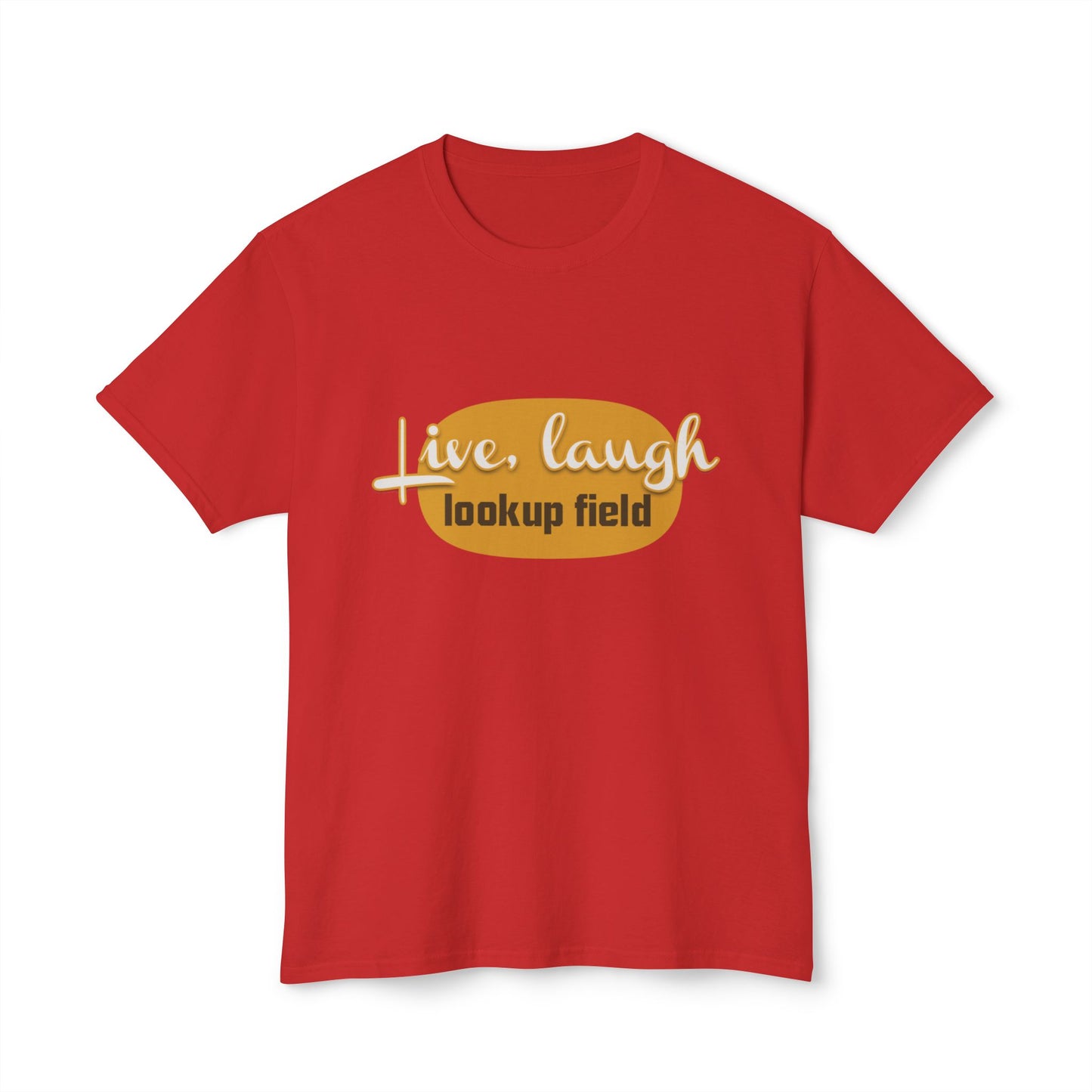 Unisex Graphic T-shirt - 'Live, Laugh, Lookup Field' Tee - Perfect for Casual Outings, Gifts, and Everyday Wear