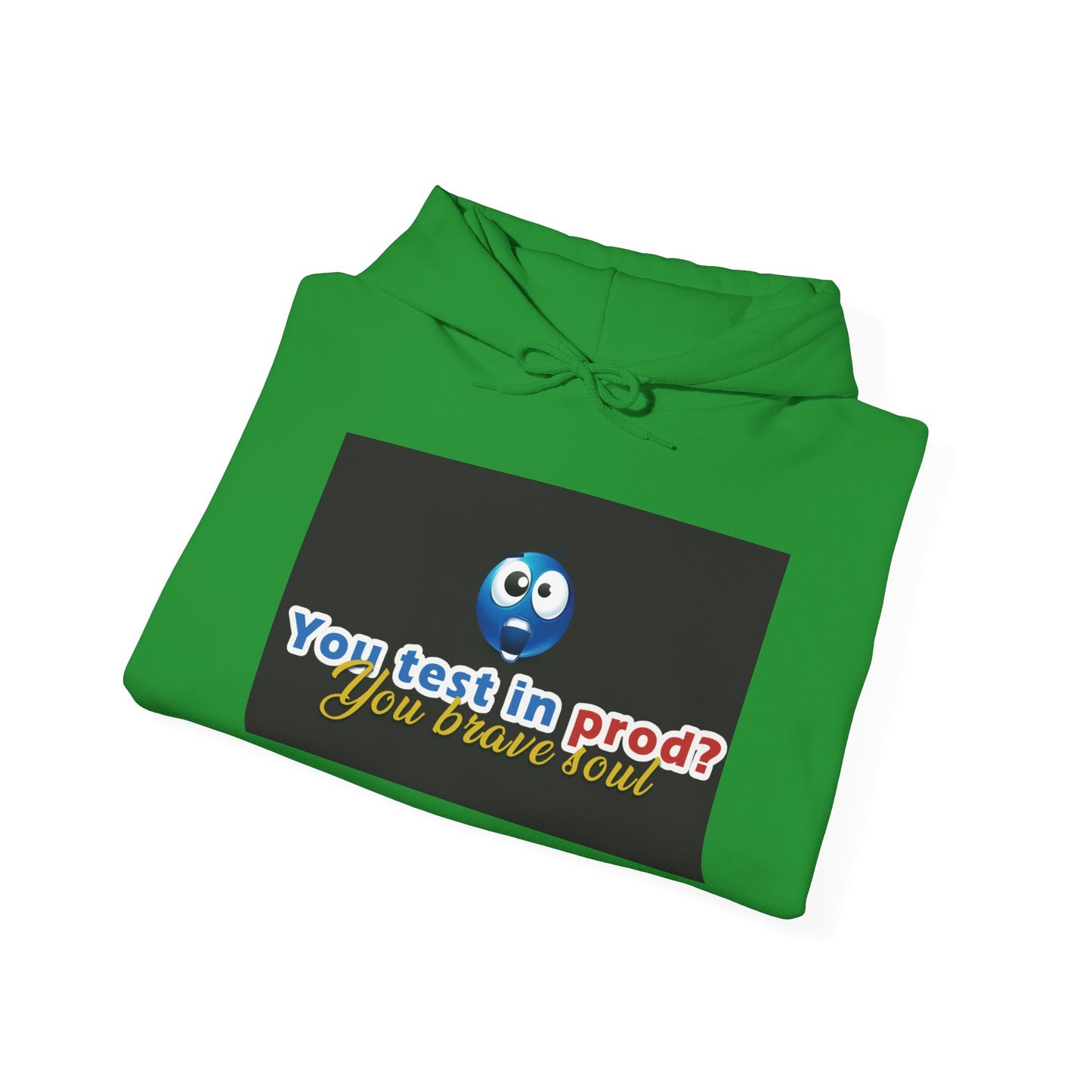 You Test in Prod Unisex Hooded Sweatshirt - Funny Software Developer Gift
