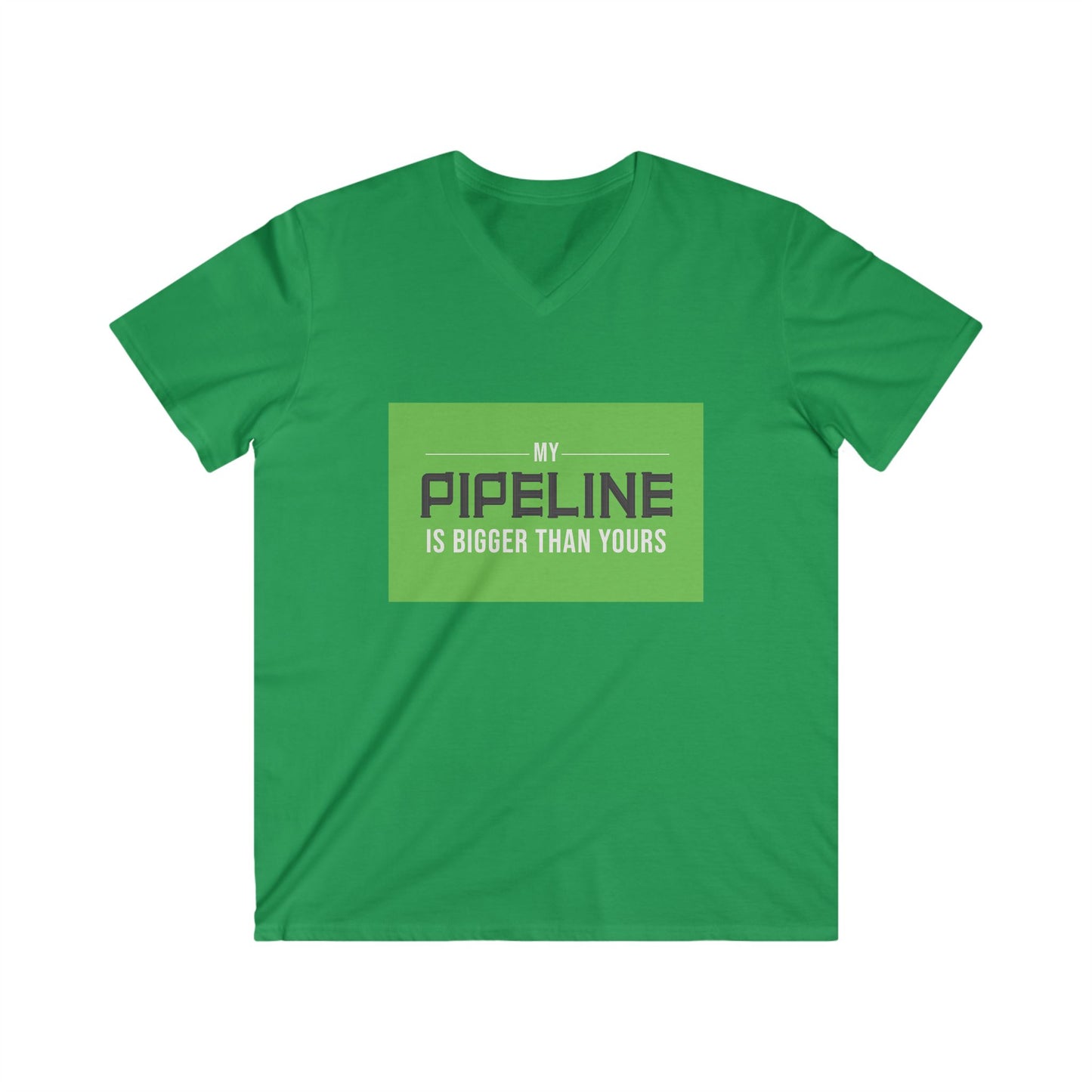 Men's V-Neck Tee: My Pipeline is Bigger Than Yours - Perfect Gift, Casual Wear, Statement Tee, Unique Design, Men's Fashion