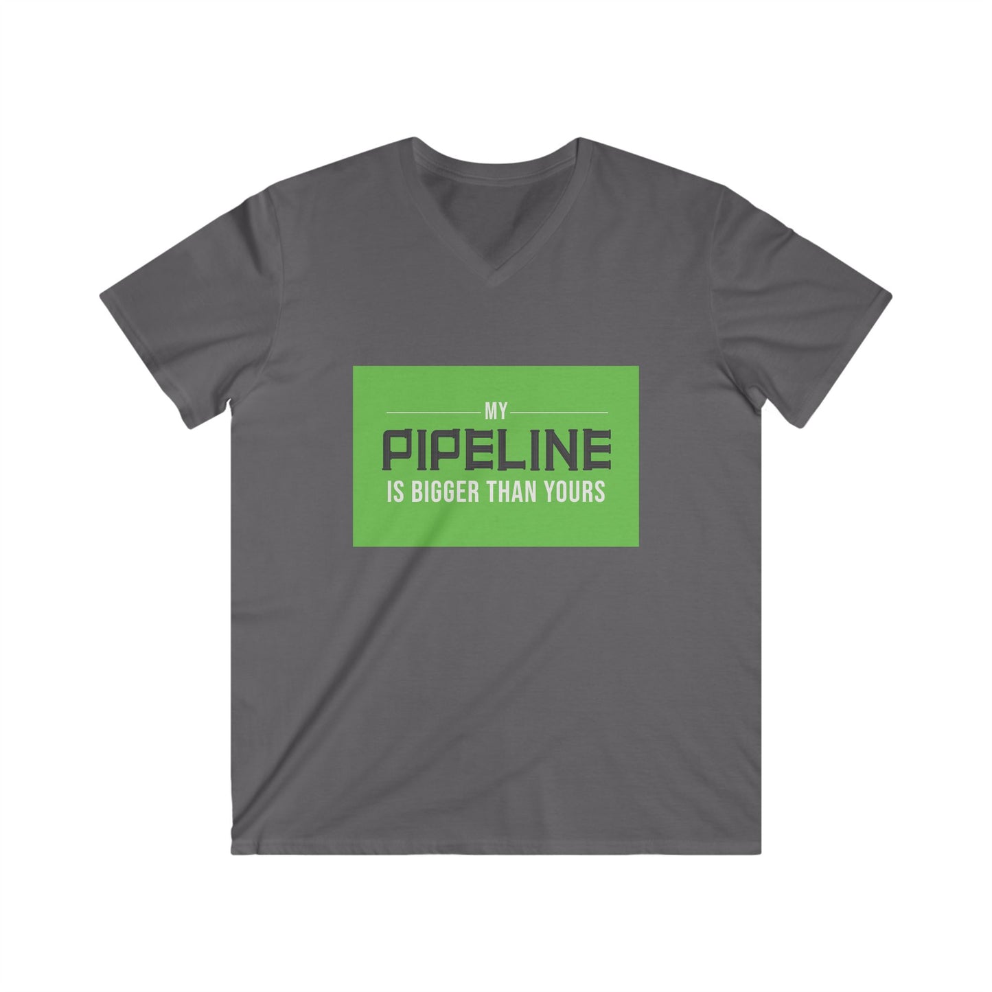Men's V-Neck Tee: My Pipeline is Bigger Than Yours - Perfect Gift, Casual Wear, Statement Tee, Unique Design, Men's Fashion