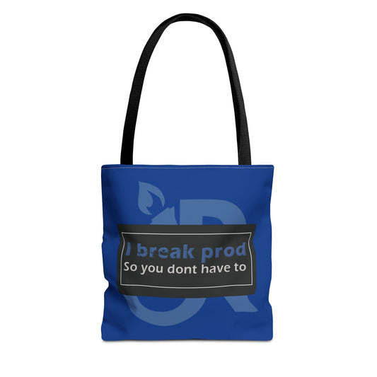 Blue Tote Bag - "I Break Prod So You Don’t Have To" - Ideal for Everyday Use, Gifts, Shopping, and Travel