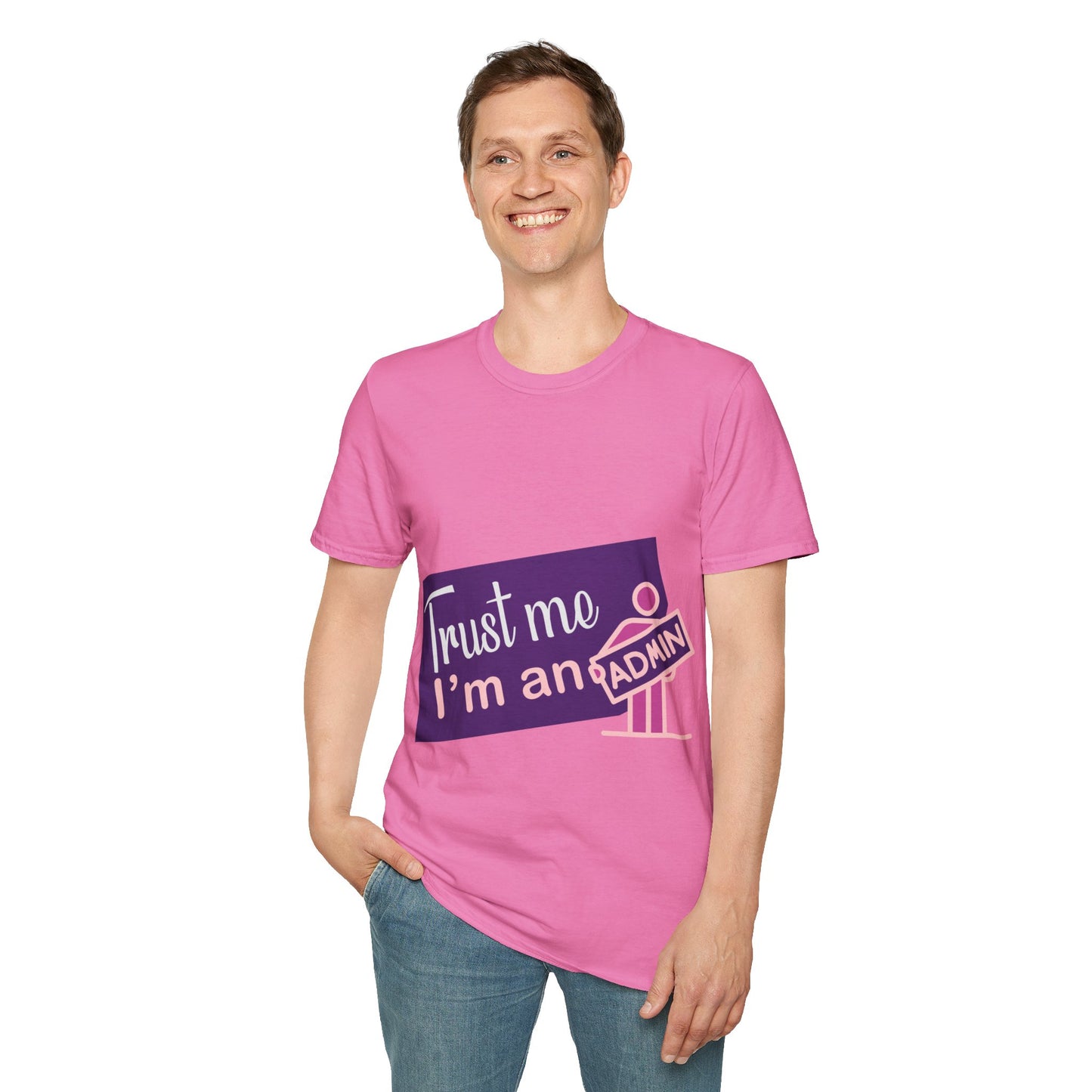 Trust Me I'm an Admin Unisex T-Shirt, Ideal for Techies, Gifts for IT Professionals, Casual Wear, Funny Office Shirt, Geek Humor Tee