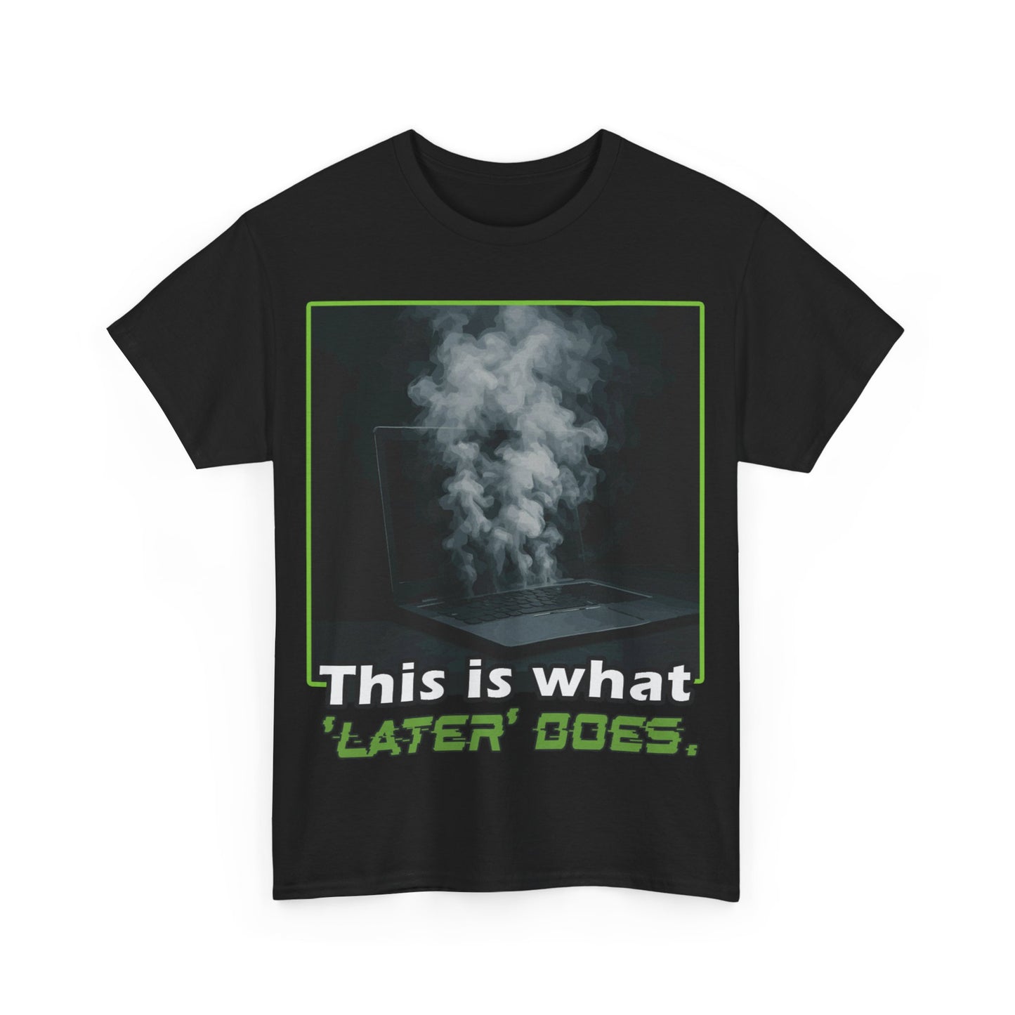 Unisex Heavy Cotton Tee - This is what 'LATER' DOSE.  Funny Shirt, Gift for Friends, Casual Wear, Statement Tee, Birthday Gift