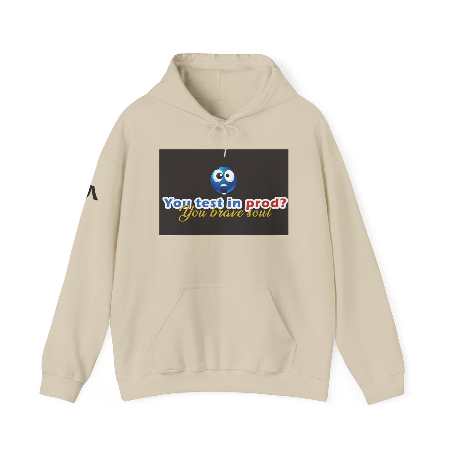 You Test in Prod Unisex Hooded Sweatshirt - Funny Software Developer Gift