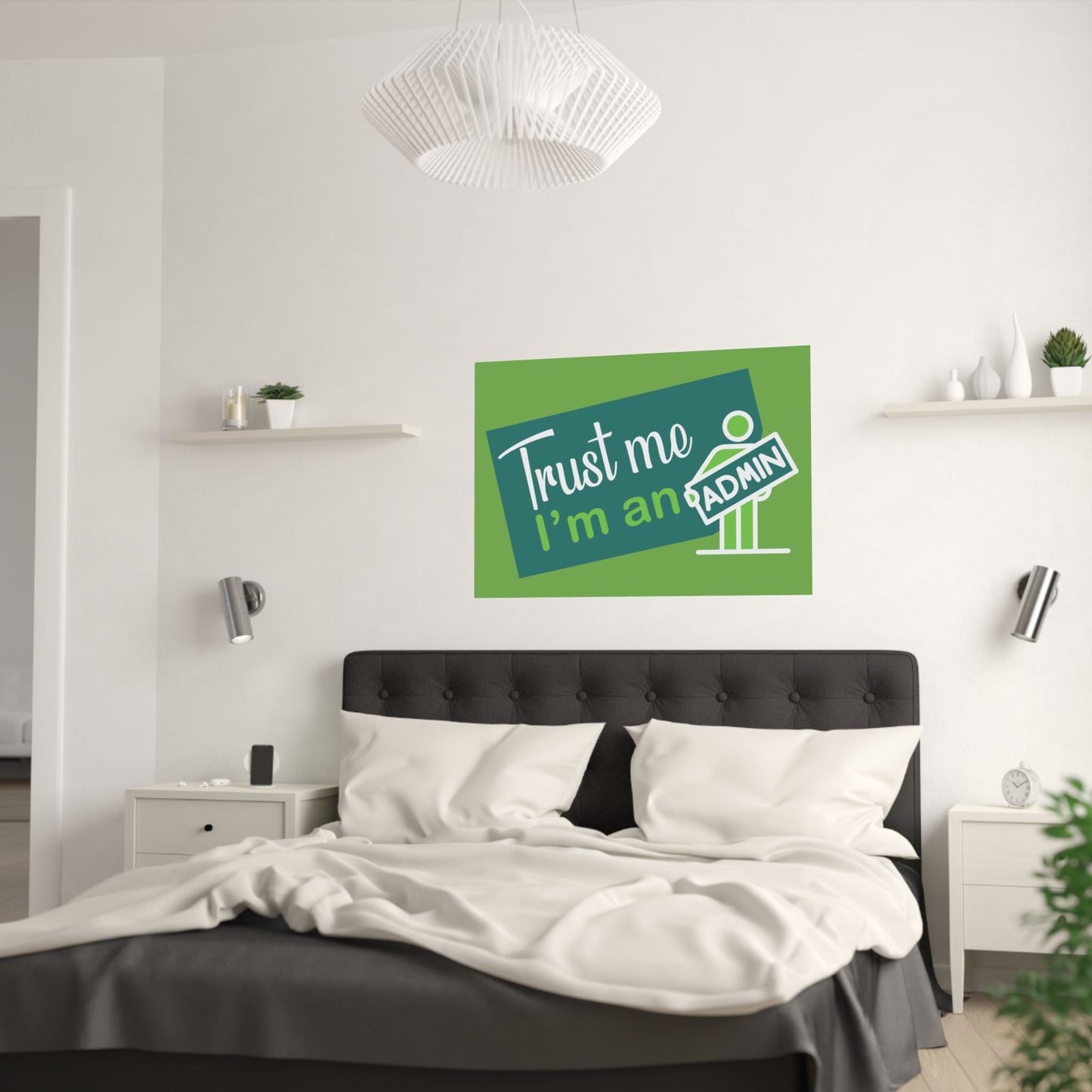 Admin Trust Me Poster, Motivational Wall Art, Home Office Decor, Teacher Gift, Funny Office Sign, Green Satin Print