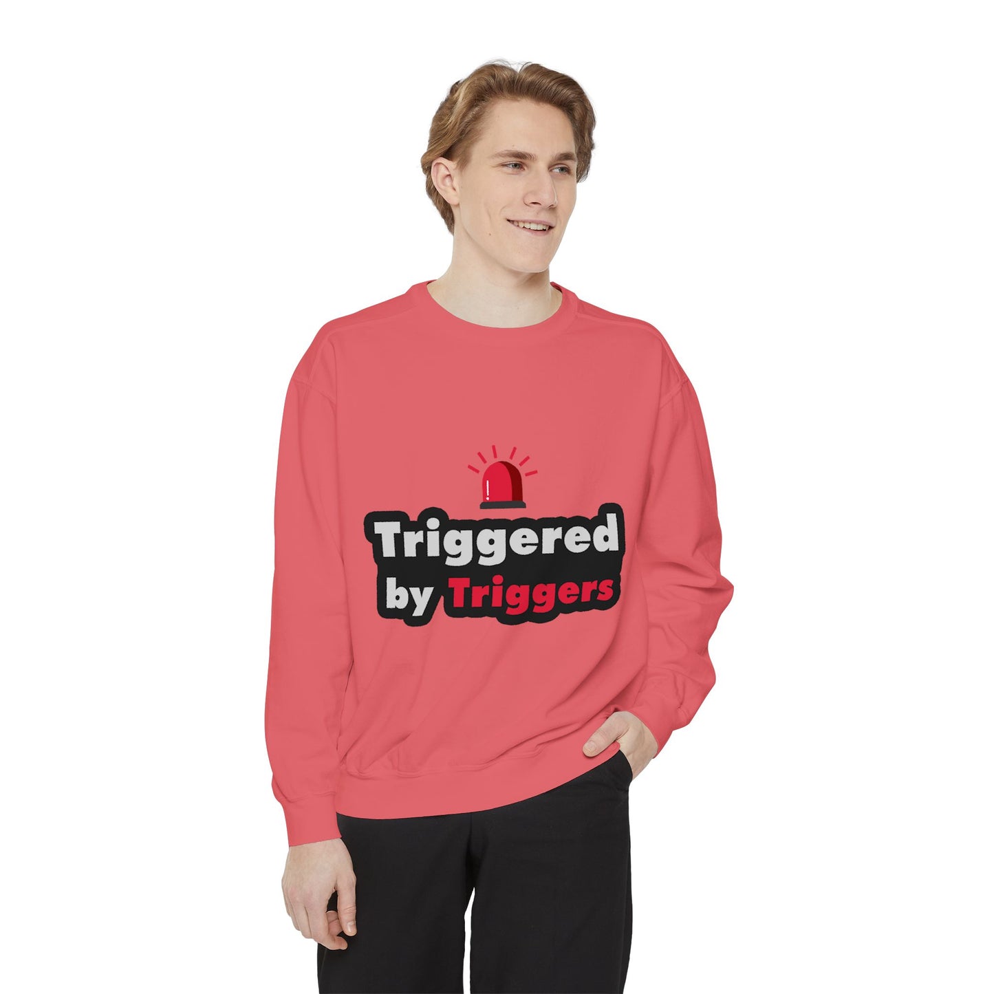 Trigger Alert Graphic Sweatshirt - Unisex, Cozy & Fun