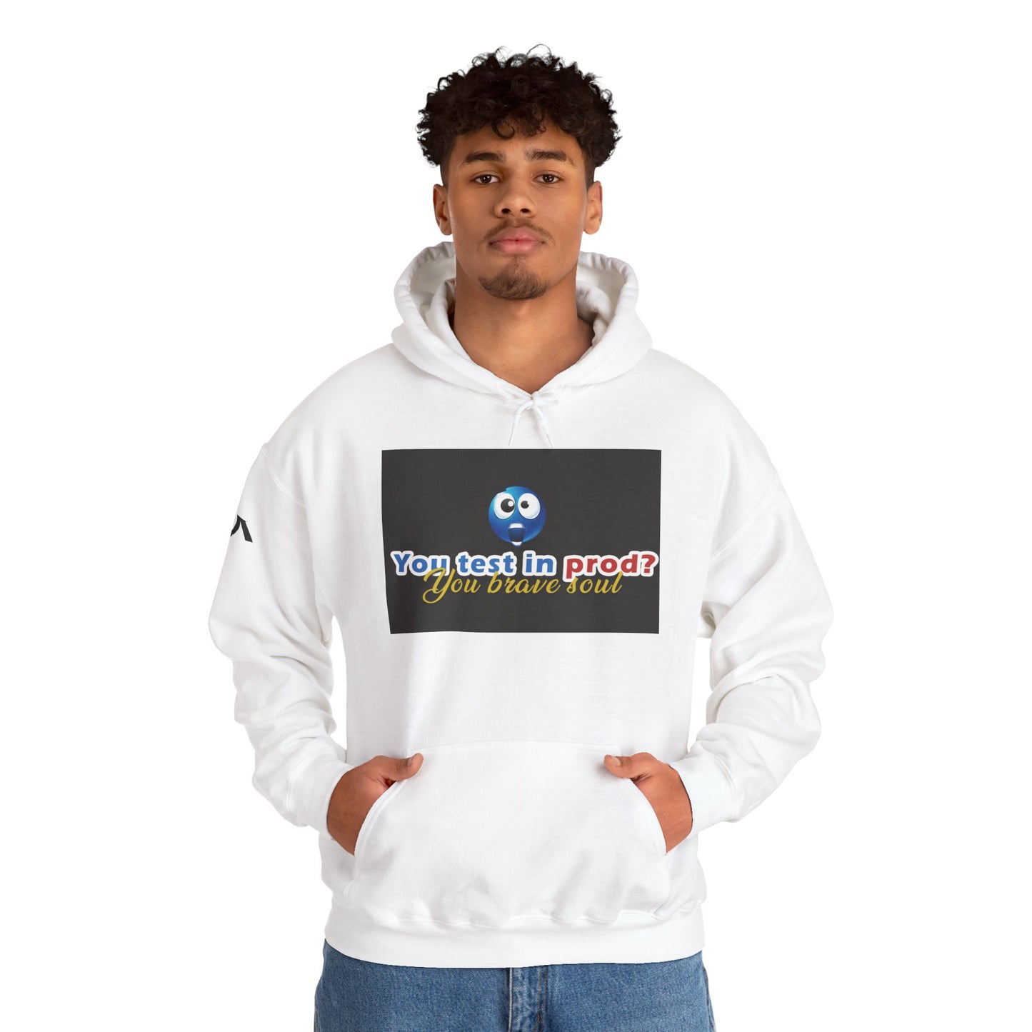 You Test in Prod Unisex Hooded Sweatshirt - Funny Software Developer Gift