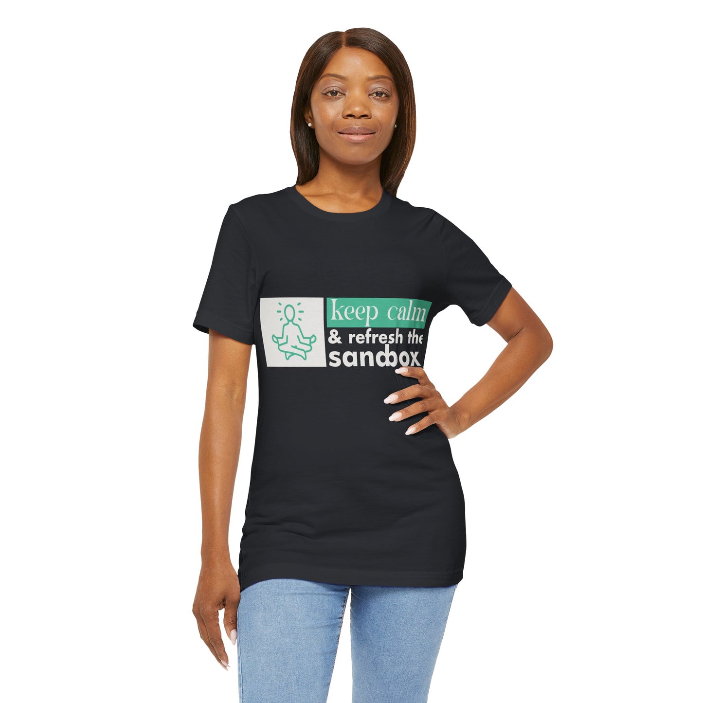 Keep Calm & Refresh the Sandbox Unisex Jersey Tee, Relaxed Fit Shirt, Mindfulness Gift, Casual Style, Summer Wear, Yoga Apparel