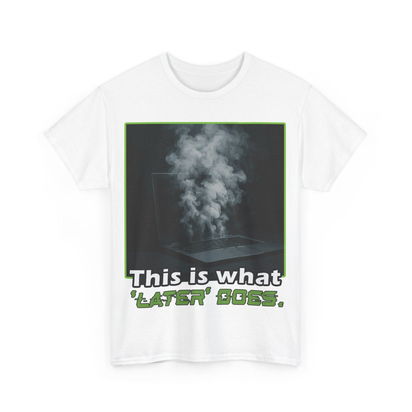 Unisex Heavy Cotton Tee - This is what 'LATER' DOSE.  Funny Shirt, Gift for Friends, Casual Wear, Statement Tee, Birthday Gift