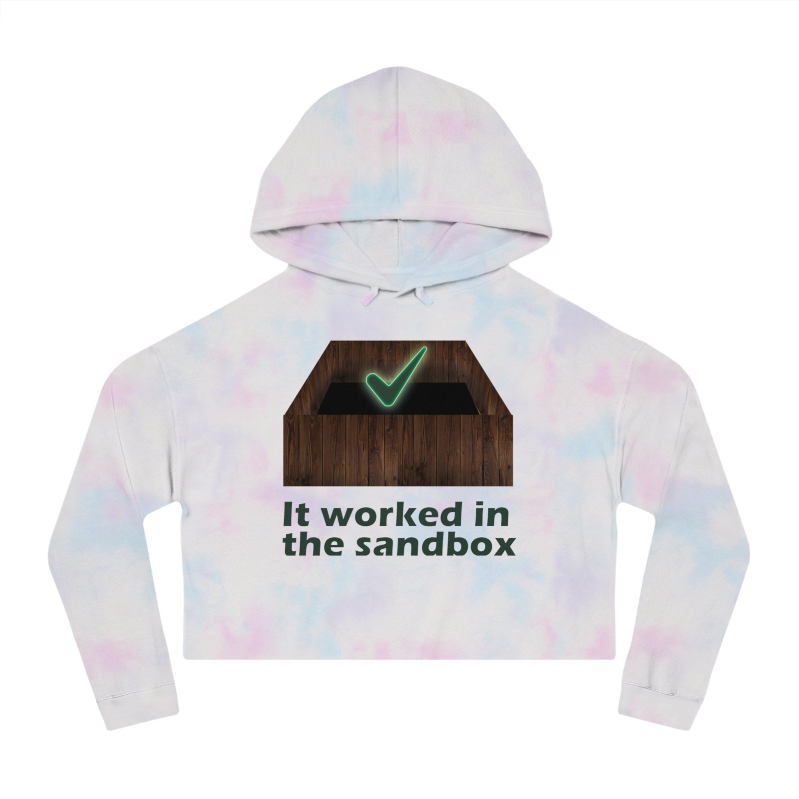 cropped hooded sweatshirt "it worked in the sandbox" trendy women's pullover cropped hooded sweatshirt "it worked in the sandbox" trendy women's pullover