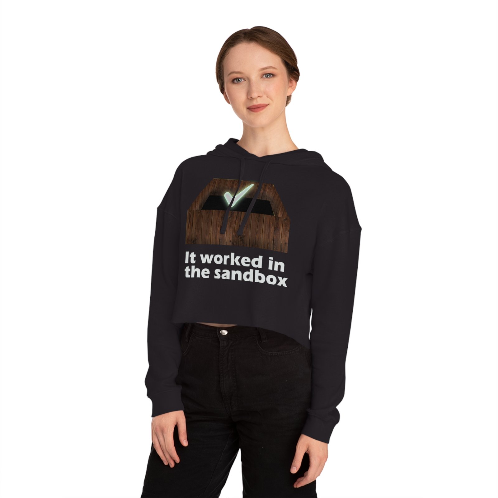 cropped hooded sweatshirt "it worked in the sandbox" trendy women's pullover cropped hooded sweatshirt "it worked in the sandbox" trendy women's pullover
