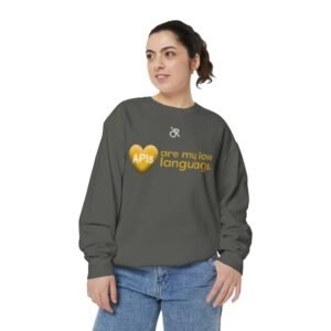 sweatshirt — "apis are my love language" tech love crewneck