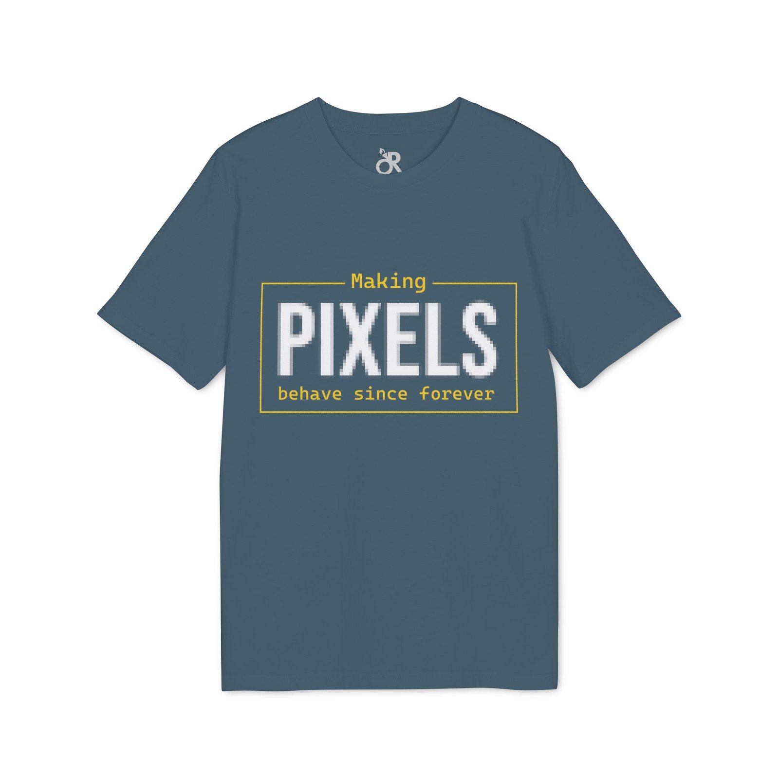 pixels t shirt — "making pixels behave since forever" graphic tee for designers & pixel artists pixels t shirt — "making pixels behave since forever" graphic tee for designers & pixel artists