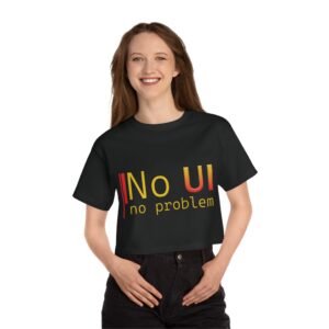 cropped t shirt — "no ui no problem" retro tech graphic