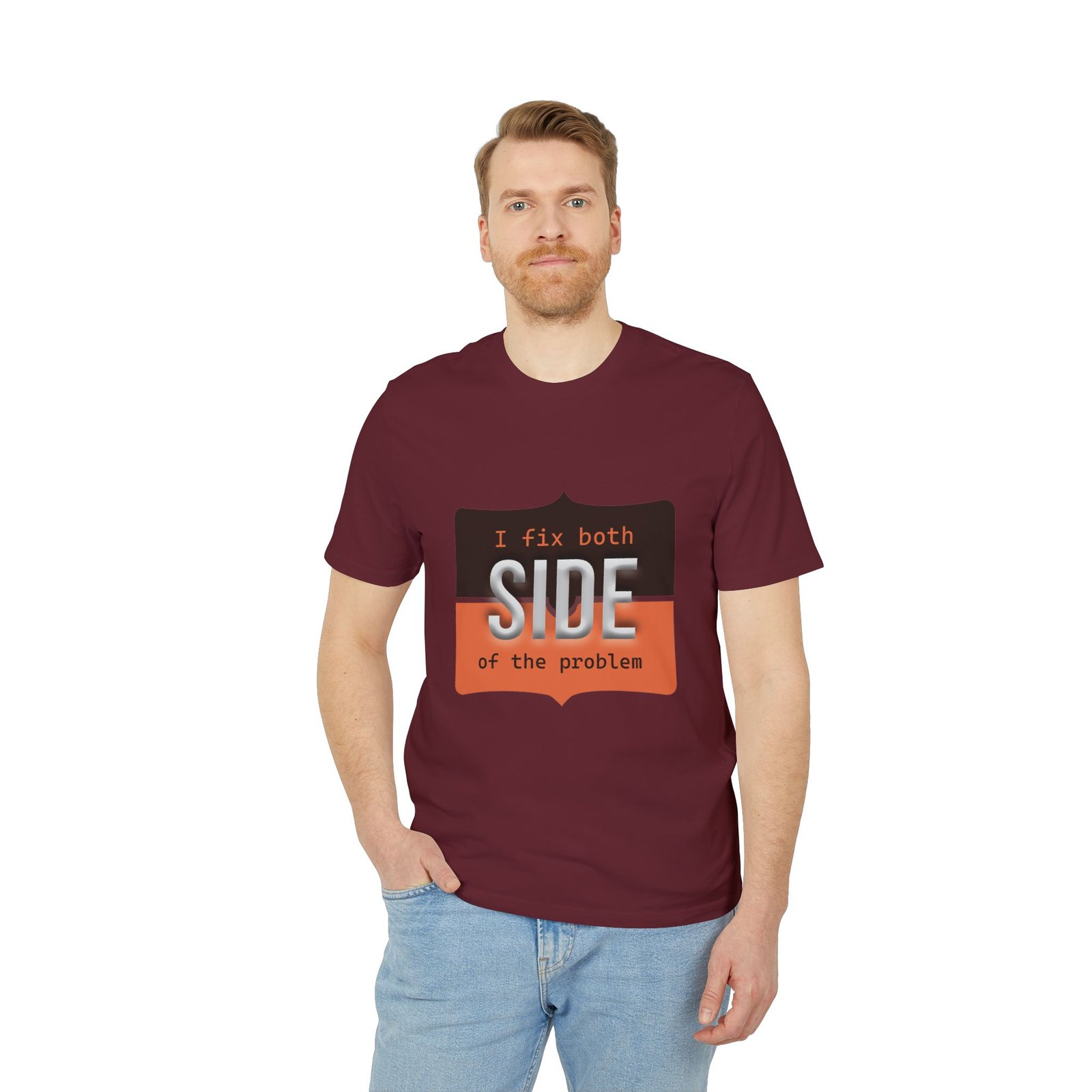 t shirt — "i fix both sides of the problem" graphic tee t shirt — "i fix both sides of the problem" graphic tee
